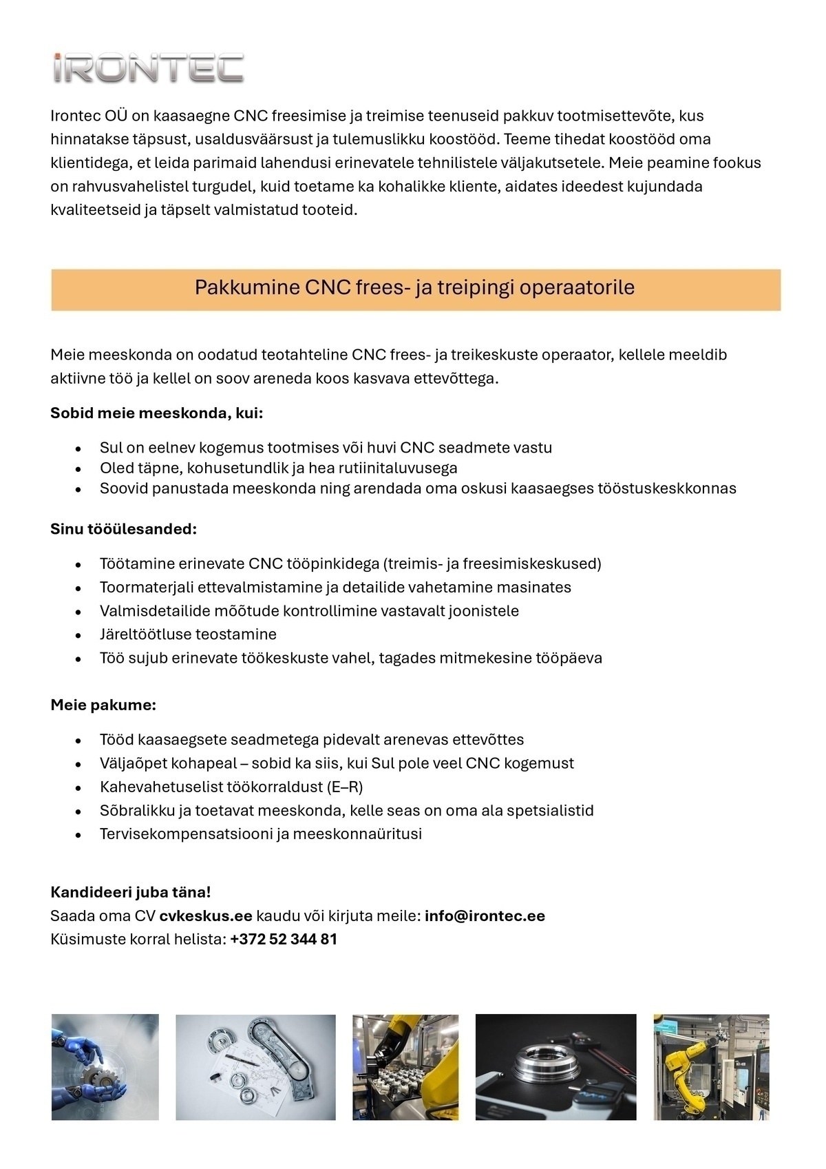 IRONTEC OÜ CNC frees- ja treipingi operaator