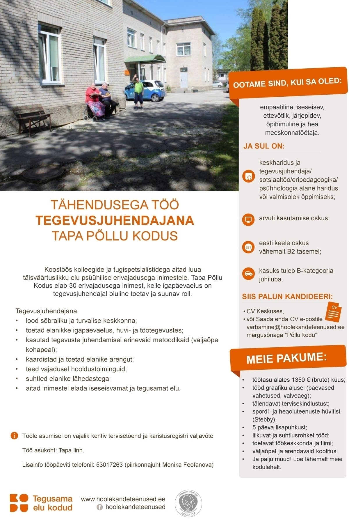 HOOLEKANDETEENUSED AS TÄHENDUSEGA TÖÖ tegevusjuhendajale Tapal Põllu Kodus