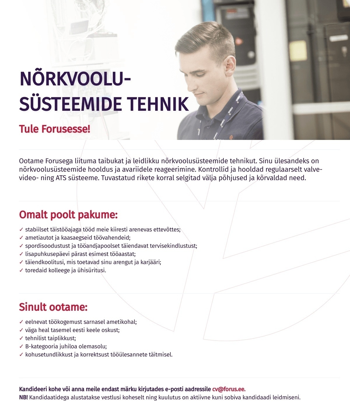 Forus Security AS Nõrkvoolusüsteemide tehnik