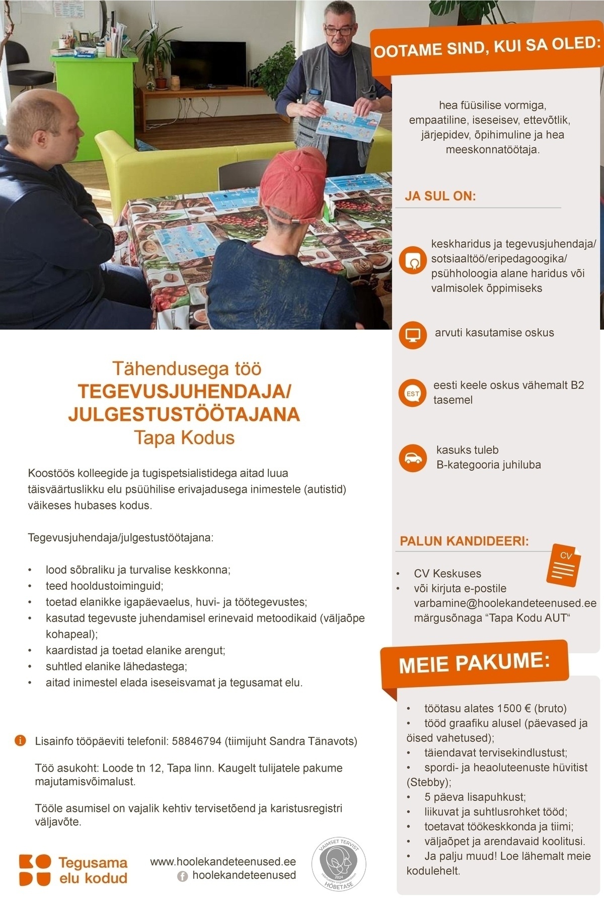 HOOLEKANDETEENUSED AS TÄHENDUSEGA TÖÖ tegevusjuhendaja/julgestustöötajana Tapal