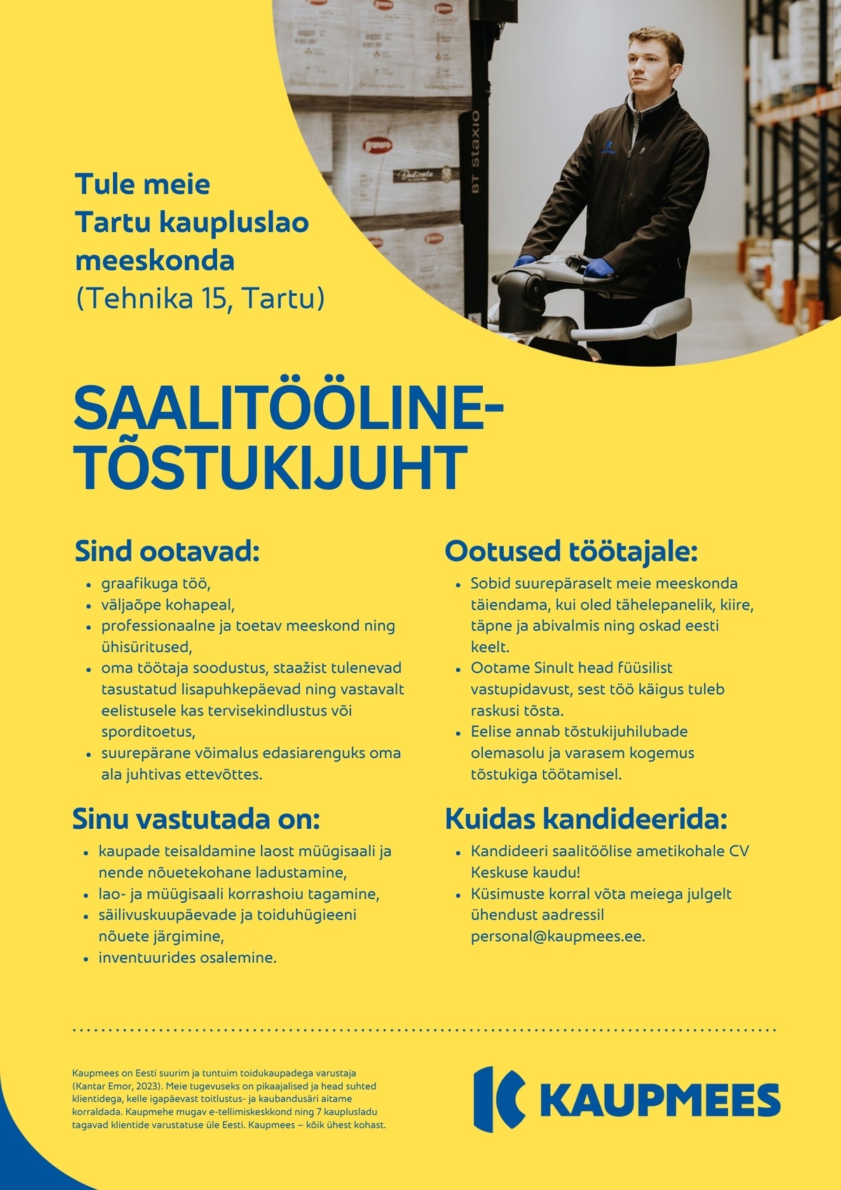 Kaupmees & Ko AS Saalitööline-tõstukijuht Tartus