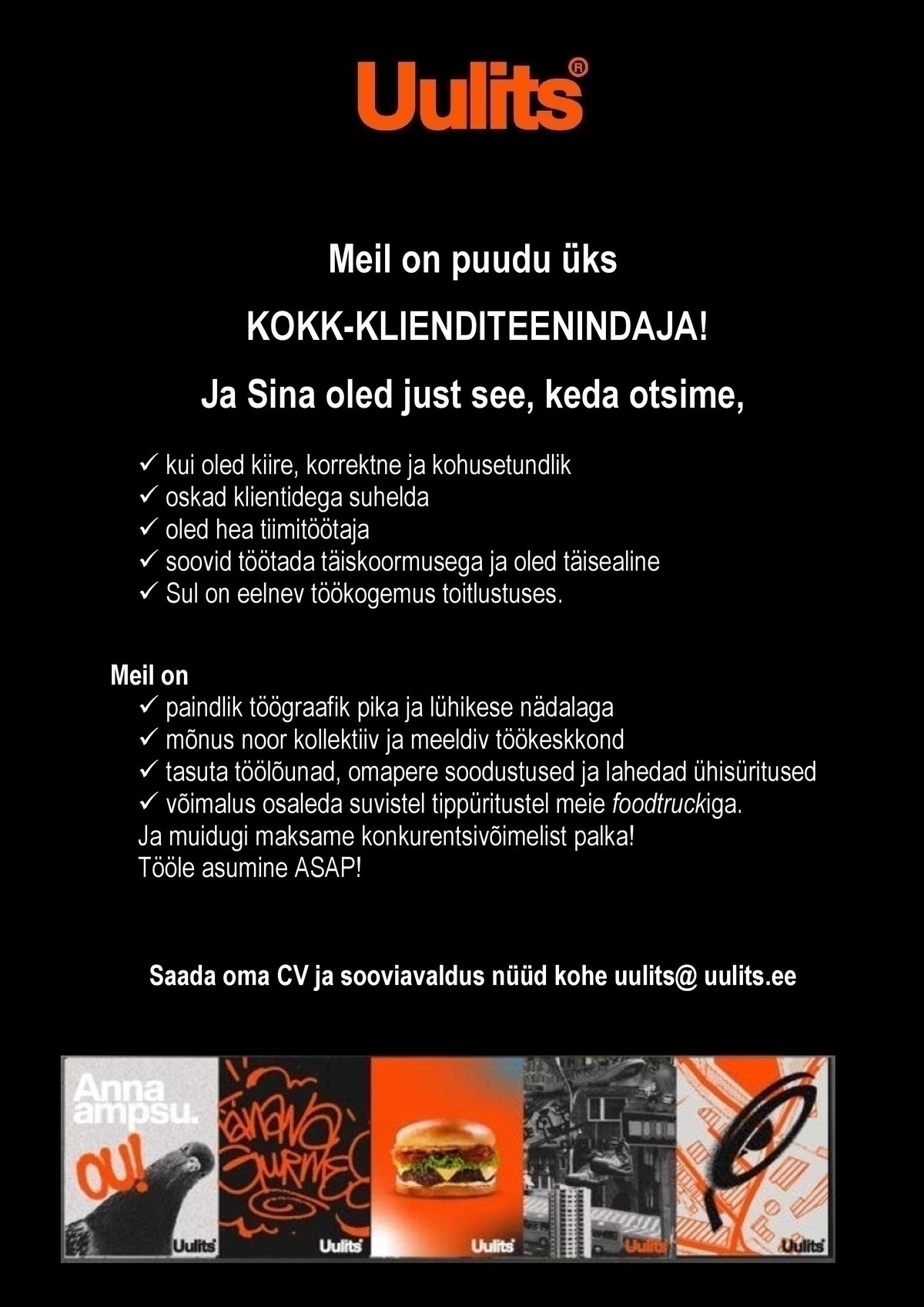 Uulits Tänavagurmee / OÜ Kaks Kokka Kokk-klienditeenindaja Tartu Uulitsasse