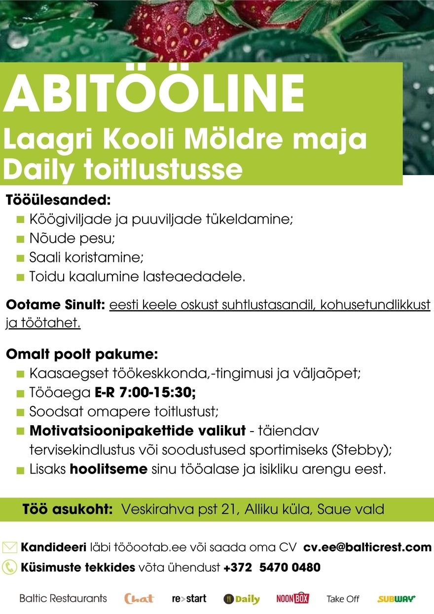 Baltic Restaurants Estonia ABITÖÖLINE Laagri Kooli Möldre maja Daily toitlustusse!
