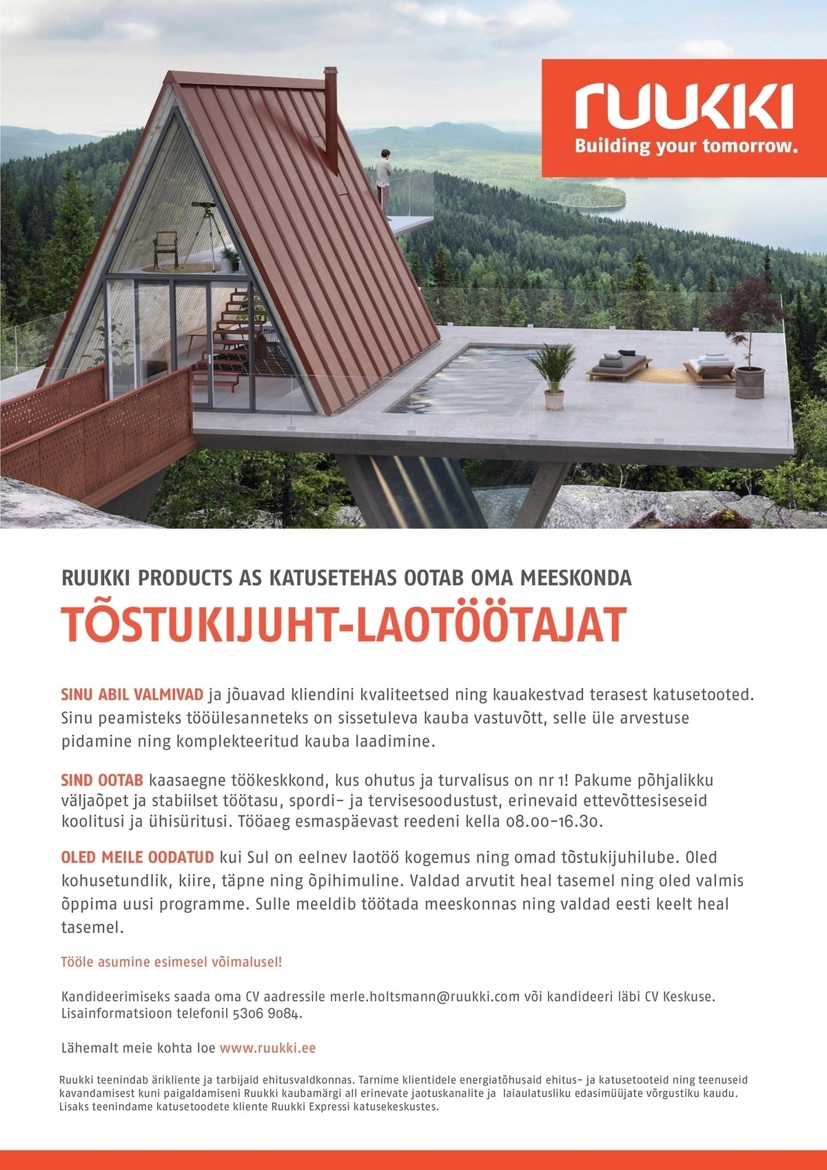 RUUKKI PRODUCTS AS Tõstukijuht-laotöötaja