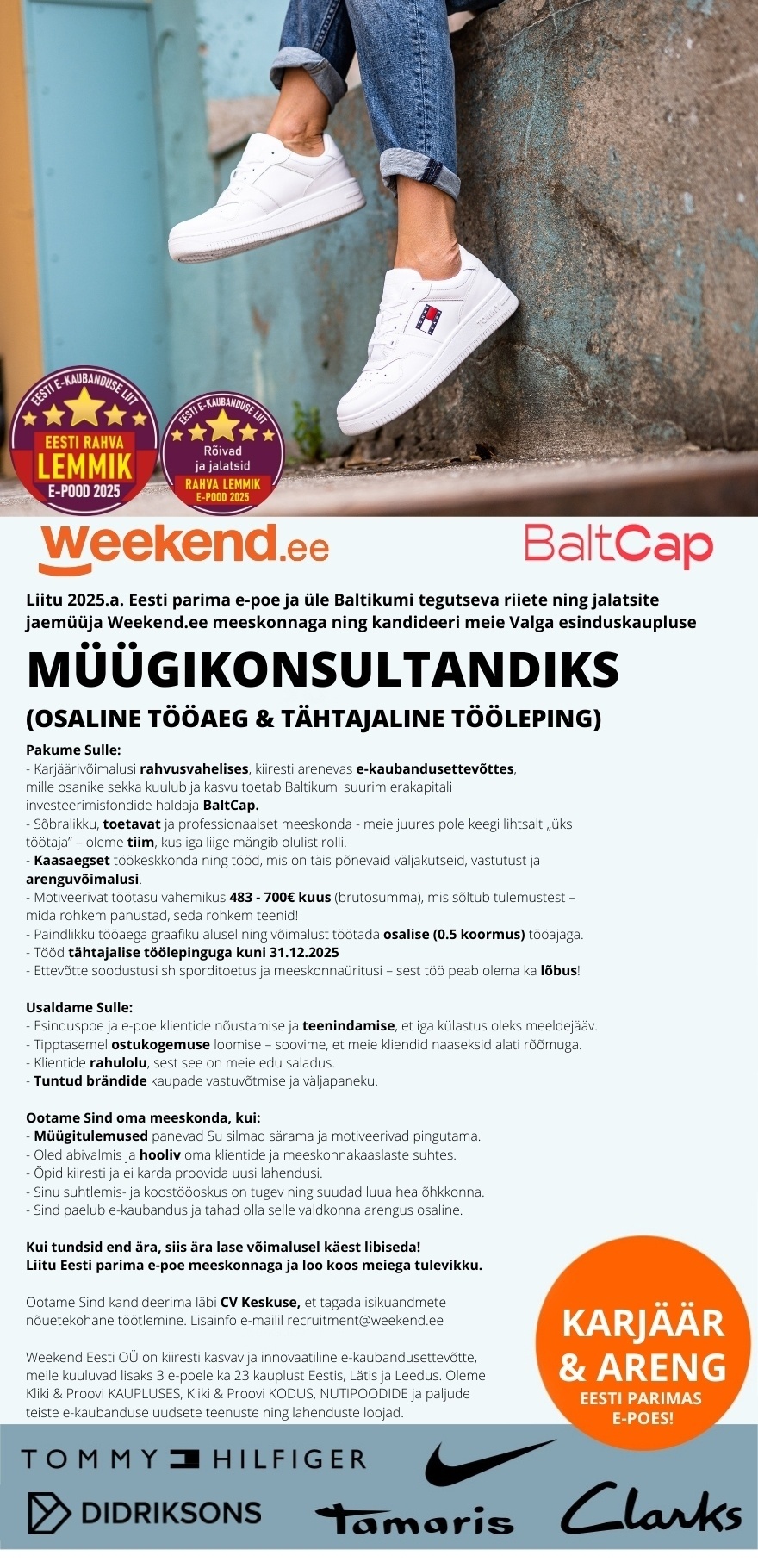 Weekend Eesti OÜ HUVITAV TÖÖ & PAINDLIK TÖÖAEG - MÜÜGIKONSULTANT Valga esinduskauplusesse (tähtajaline leping)