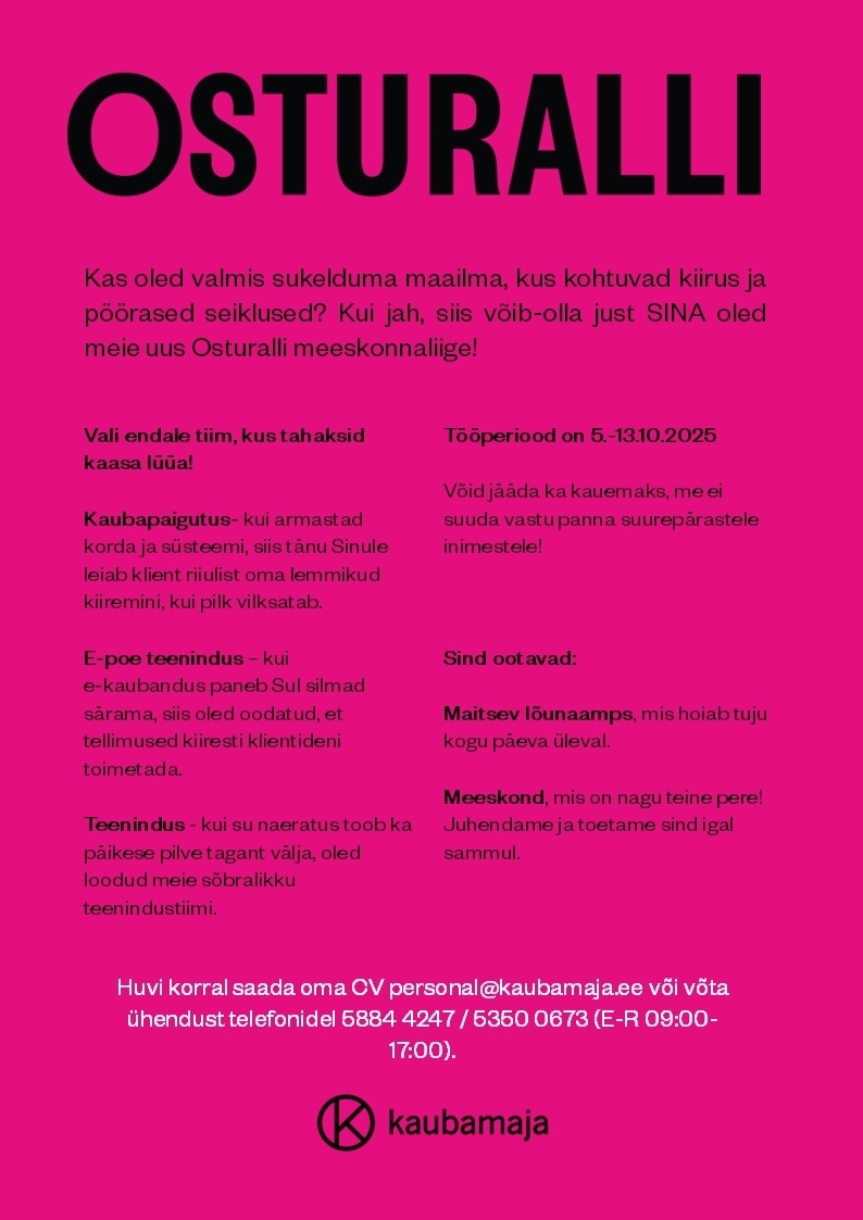 Kaubamaja TÖÖAMPS - Kaubamaja Osturallil 5.-13.10. E-pood, teenindus, kaubapaigutus, transport.