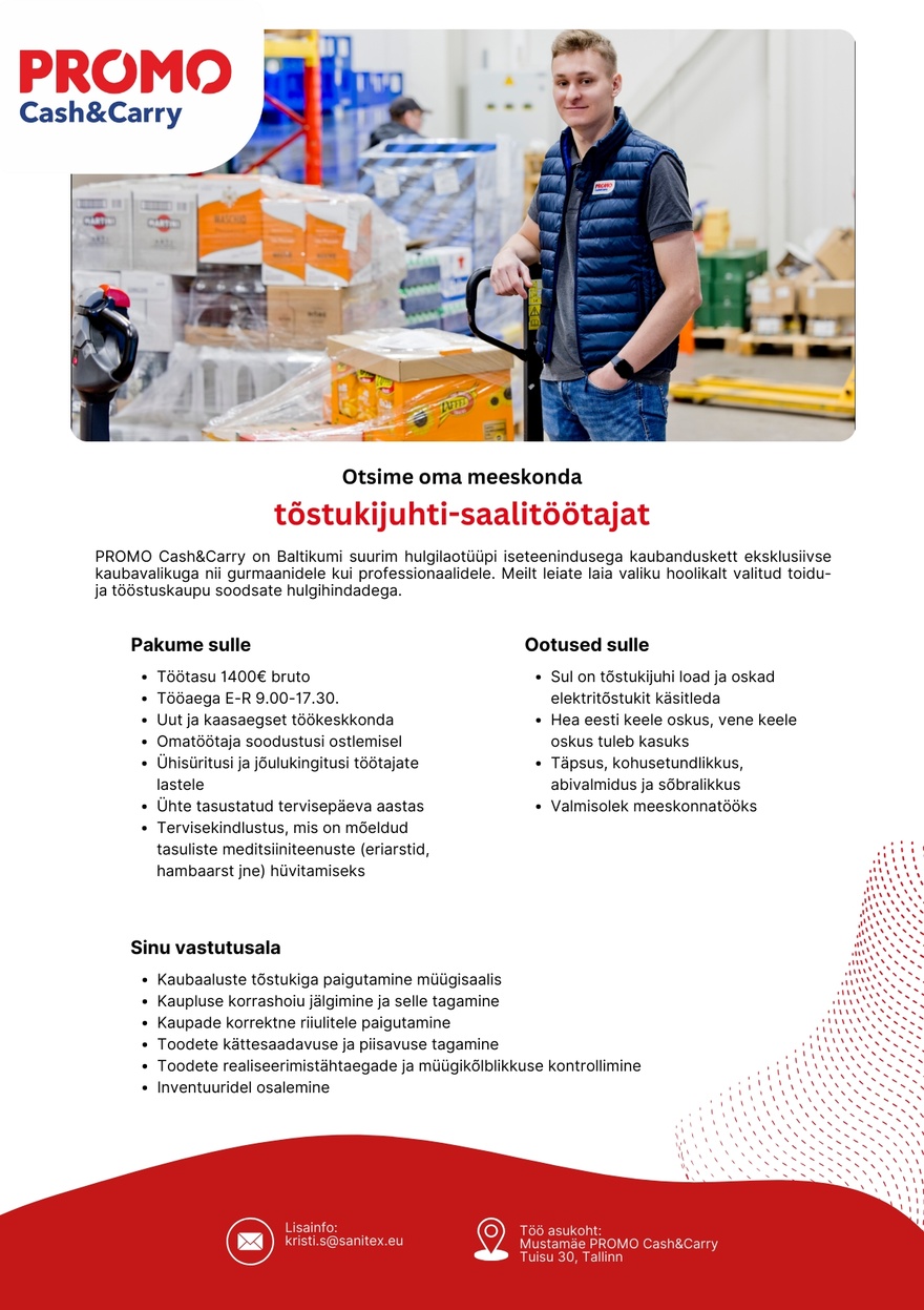 Sanitex OÜ Tõstukijuht-saalitöötaja Mustamäe Promo Cash&Carry hulgikaupluses