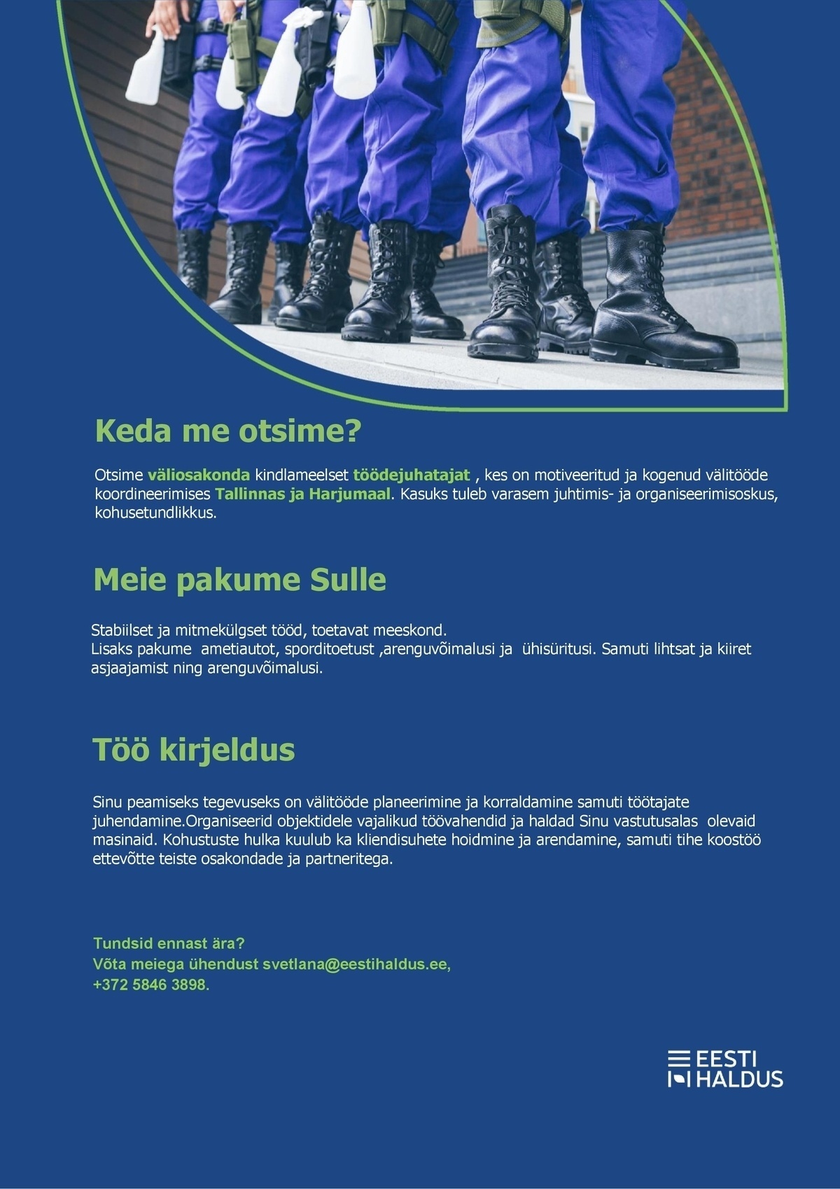 OÜ Eesti Haldus Töödejuhataja (välikoristustööd)