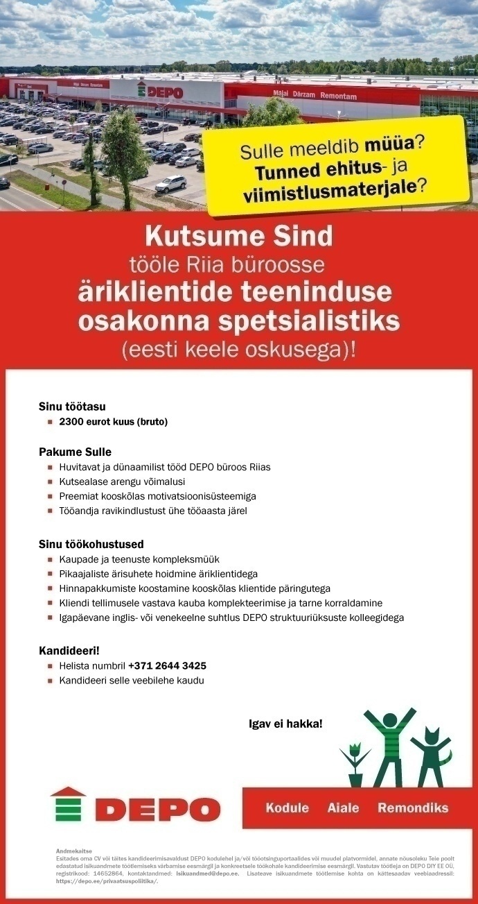 DEPO DIY EE OÜ Kutsume Sind tööle Riia büroosse äriklientide teeninduse osakonna spetsialistiks