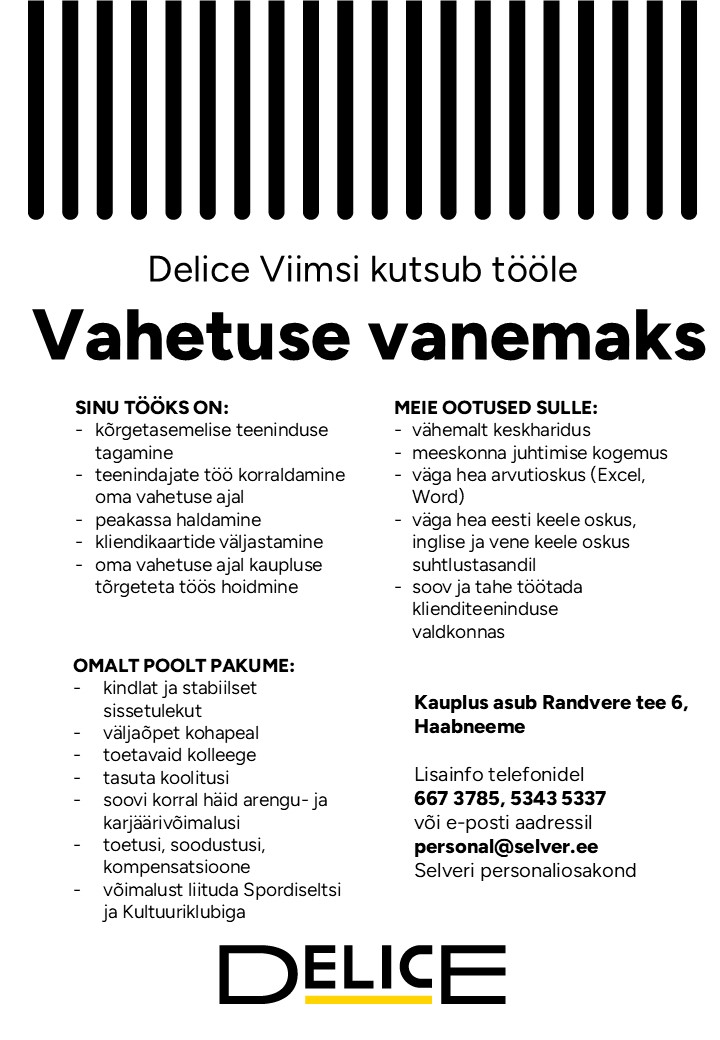 Selver Vahetuse vanem (teenindus) Delice Viimsi kaupluses