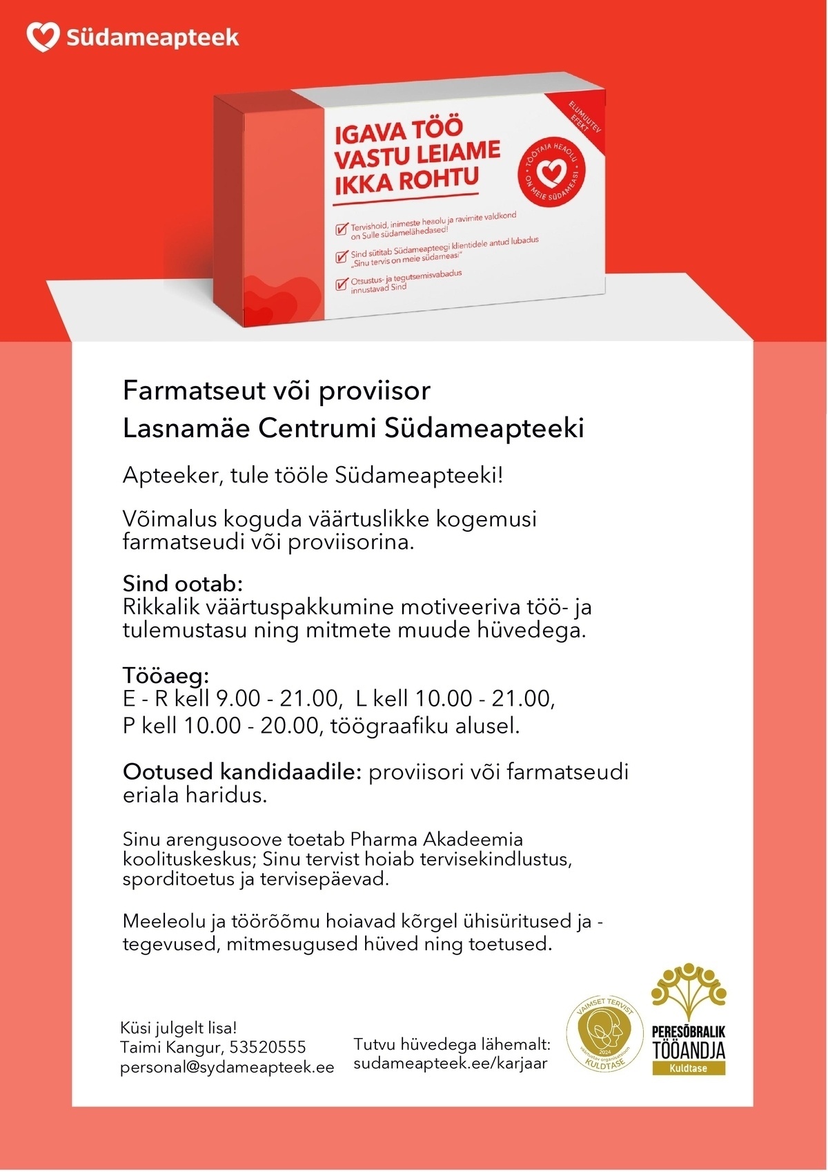 PHARMA HOLDING OÜ FARMATSEUT VÕI PROVIISOR LASNAMÄE CENTRUMI SÜDAMEAPTEEGIS