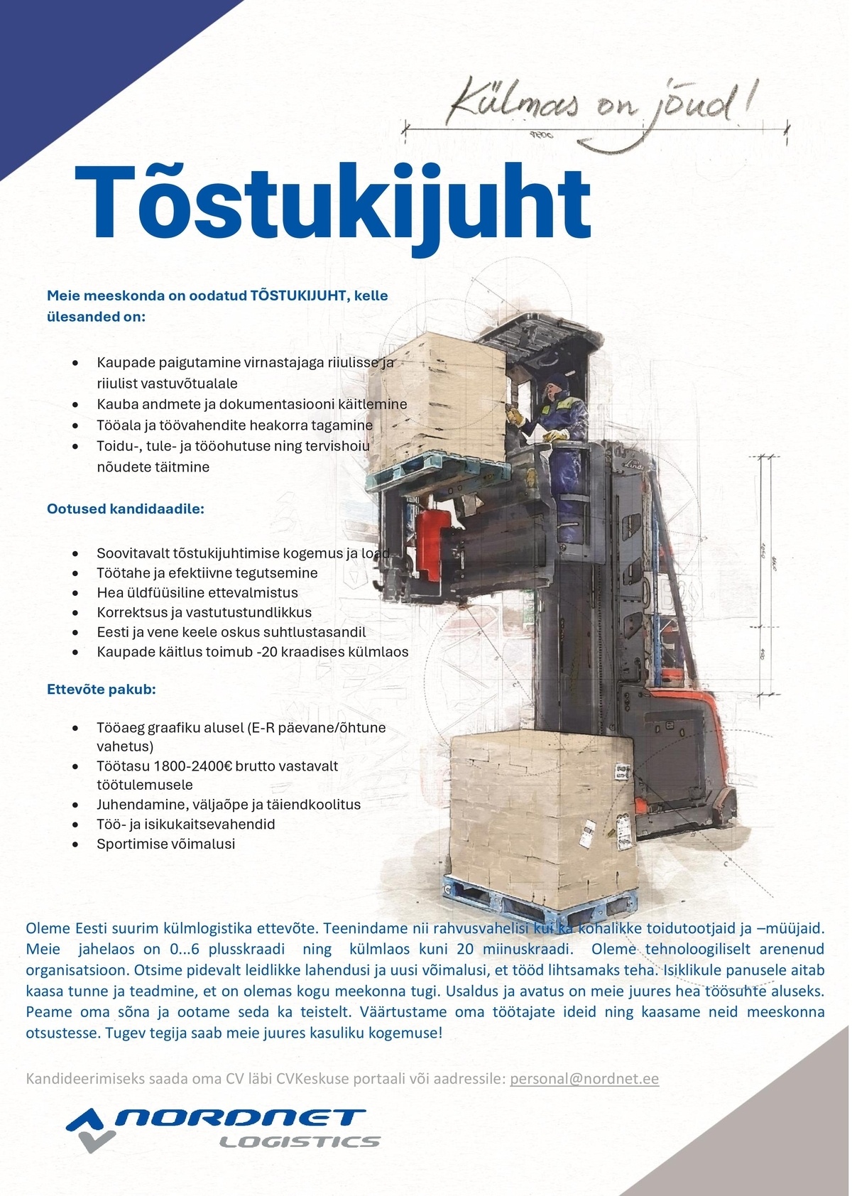 NORDNET OÜ Tõstukijuht sügavkülm laos