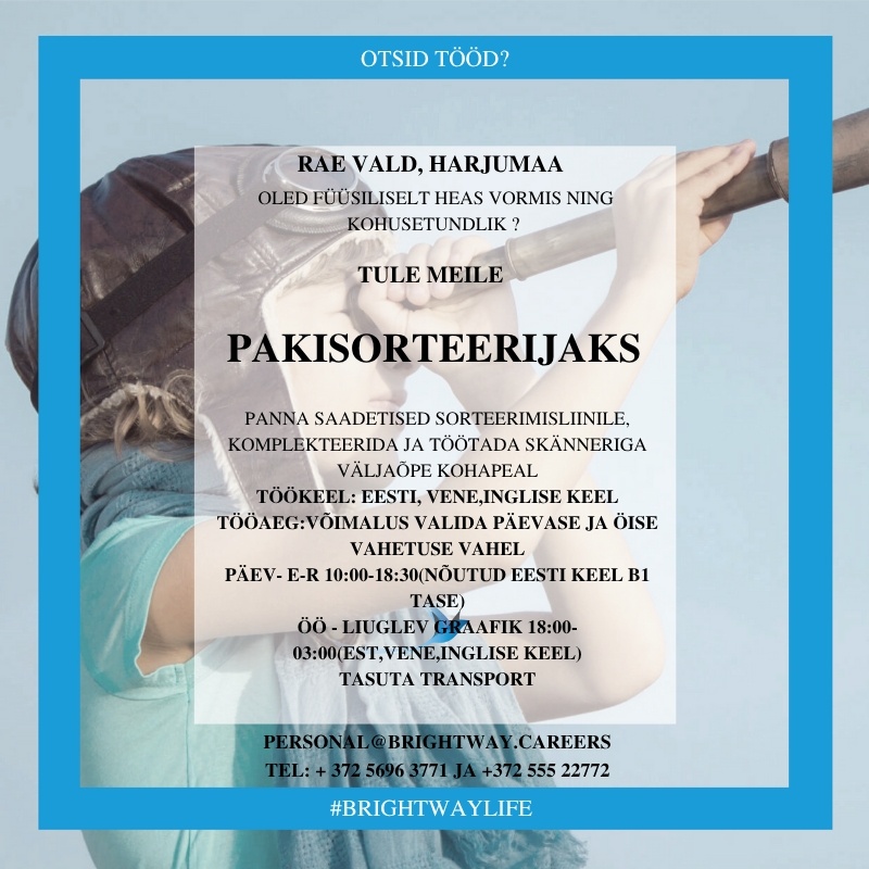 BRIGHTWAY OÜ Pakisorteerija päevases või öises vahetuses