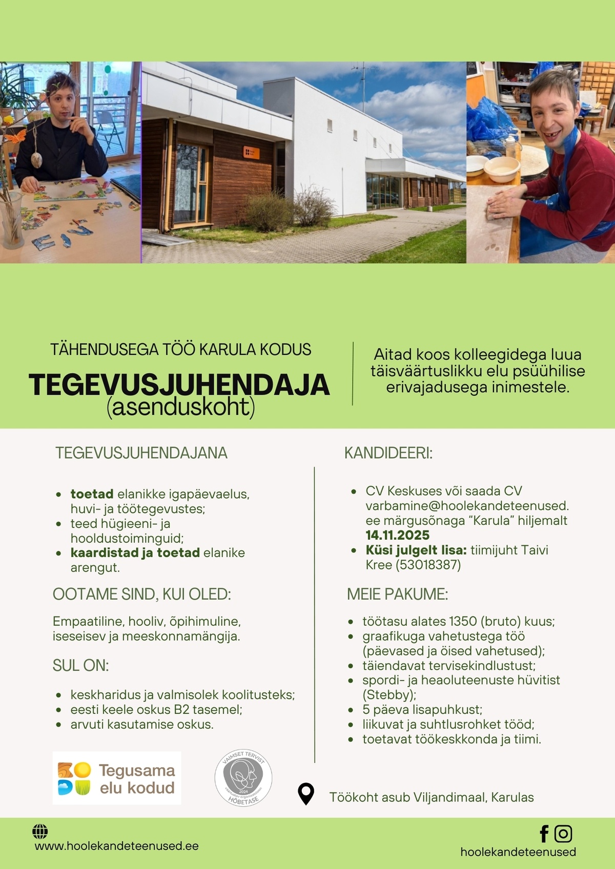 HOOLEKANDETEENUSED AS TÄHENDUSEGA TÖÖ tegevusjuhendajale Karula Kodus (asenduskoht)