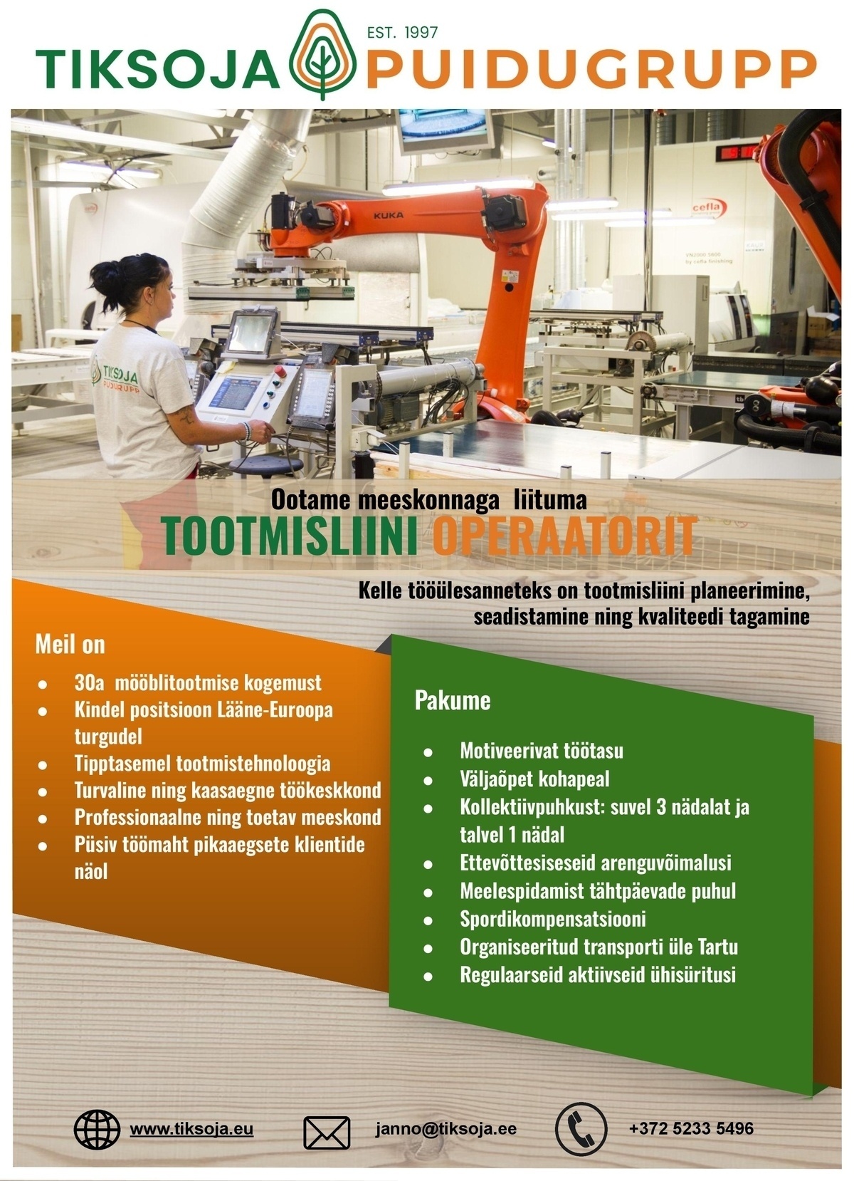 Tiksoja Puidugrupp AS TOOTMISLIINI OPERAATOR
