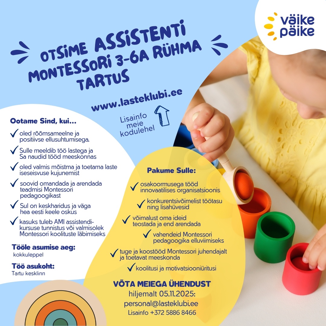 Tartu Väike Päike Kesklinna Lasteaed Montessori rühma assistent