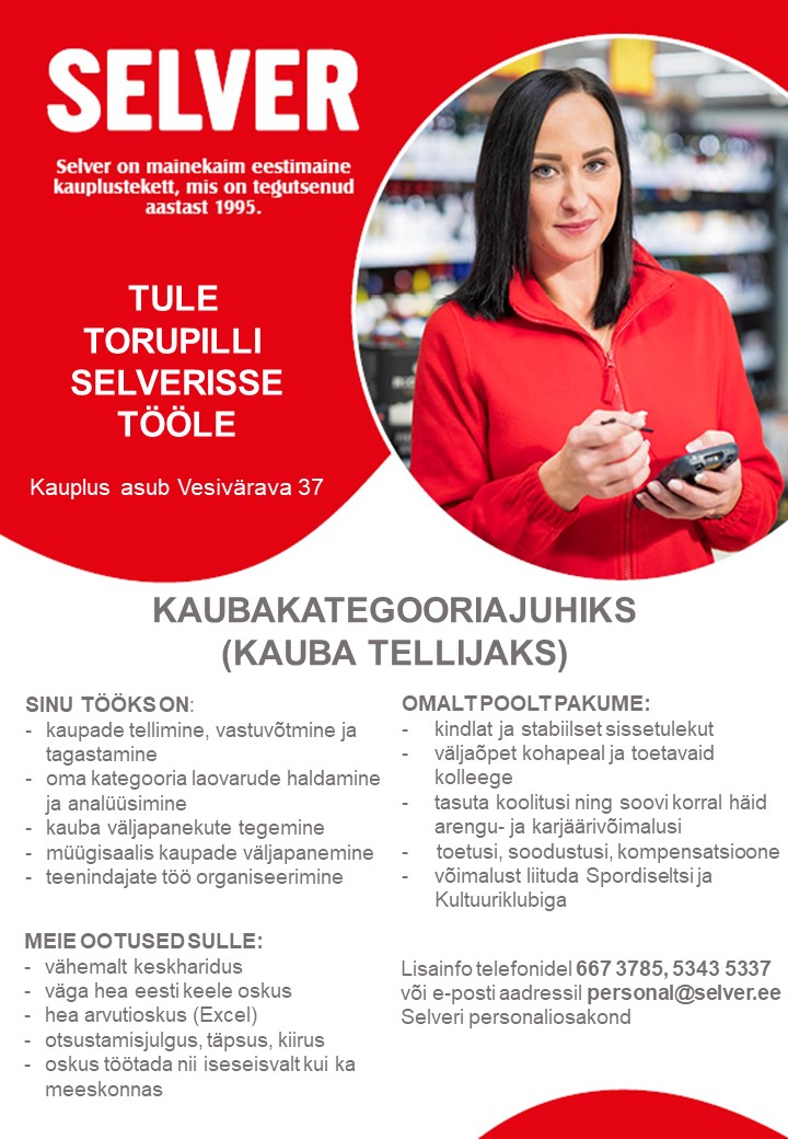 Selver Kaubakategooriajuht (kauba tellija) Torupilli Selveris