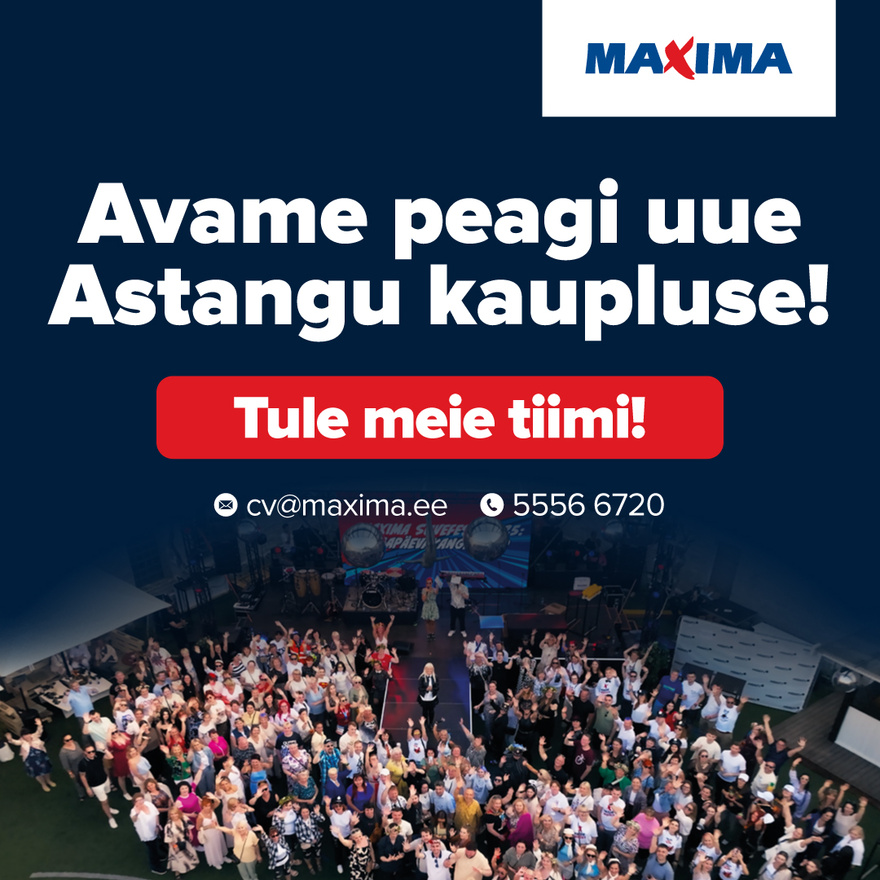 Maxima Eesti OÜ Kaupluse töötaja uues Astangu Maximas