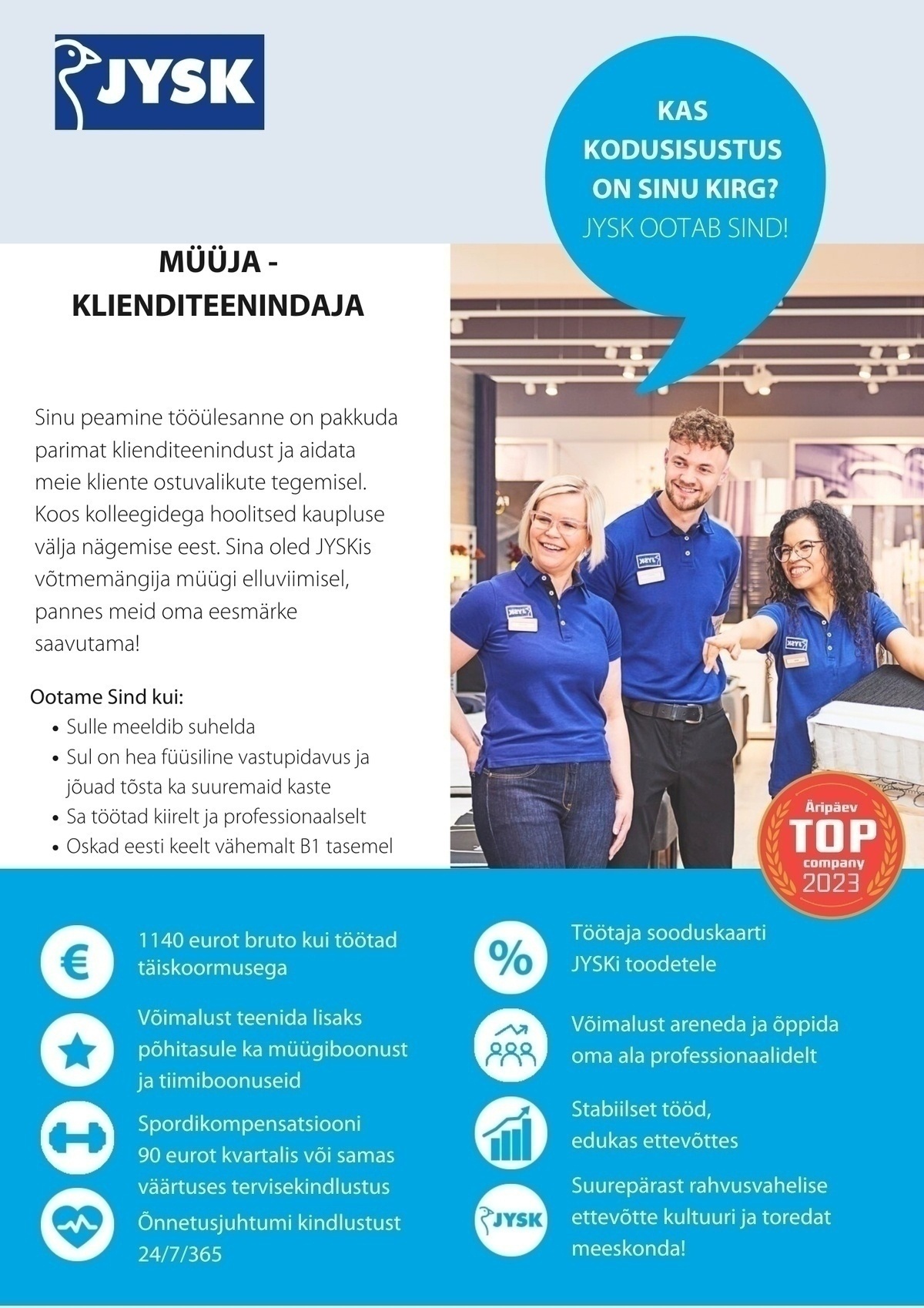 JYSK Linnen'n Furniture OÜ Müüja - klienditeenindaja Tähesaju JYSK