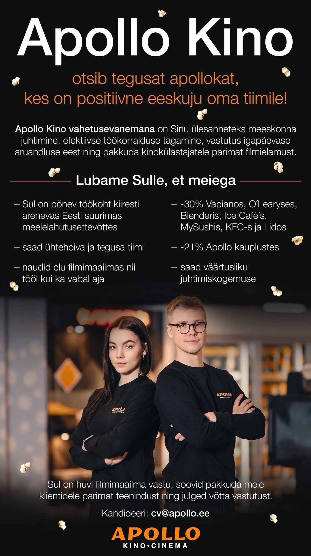 Apollo Kino OÜ Jõhvi Apollo Kino kutsub tiimi täiskoormusega vahetusevanemat!