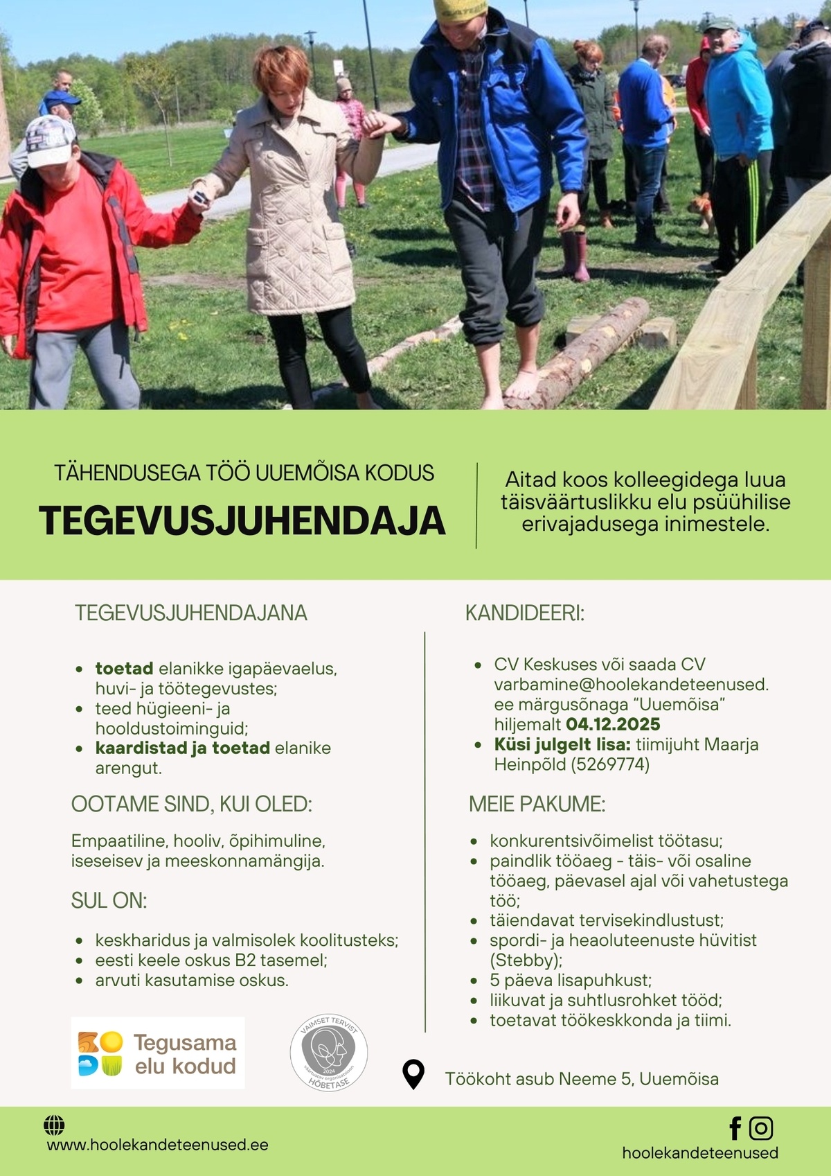 HOOLEKANDETEENUSED AS TÄHENDUSEGA TÖÖ tegevusjuhendajale Uuemõisa Kodus