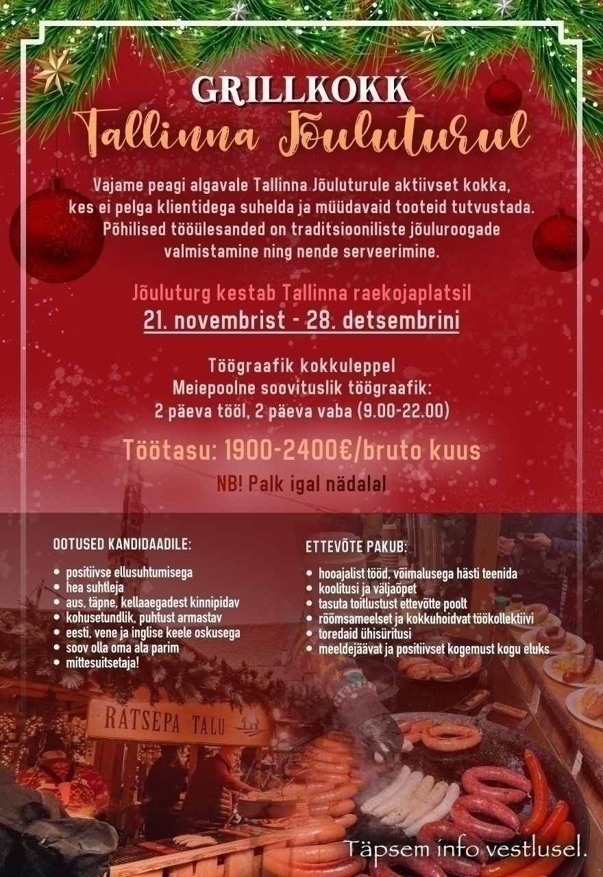 RENTAL INCOME OÜ Grillkokk Tallinna Jõuluturule (hooajaline töö)