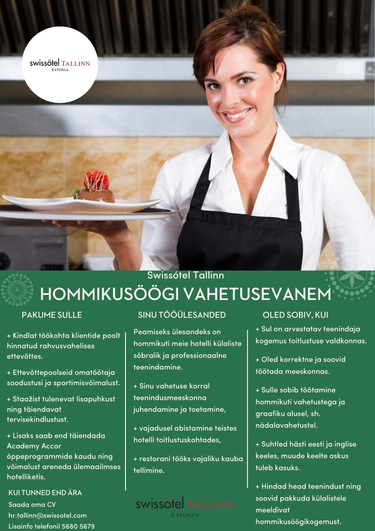 SWISSOTEL ESTONIA OÜ Hommikusöögi restorani vahetusevanem