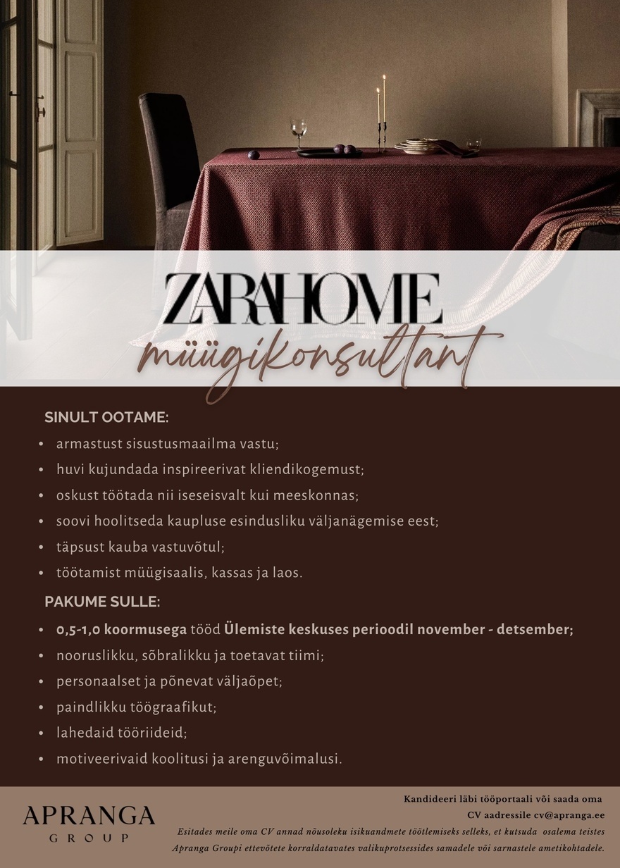 Apranga OÜ ZARA HOME müügikonsultant (tähtajaline)