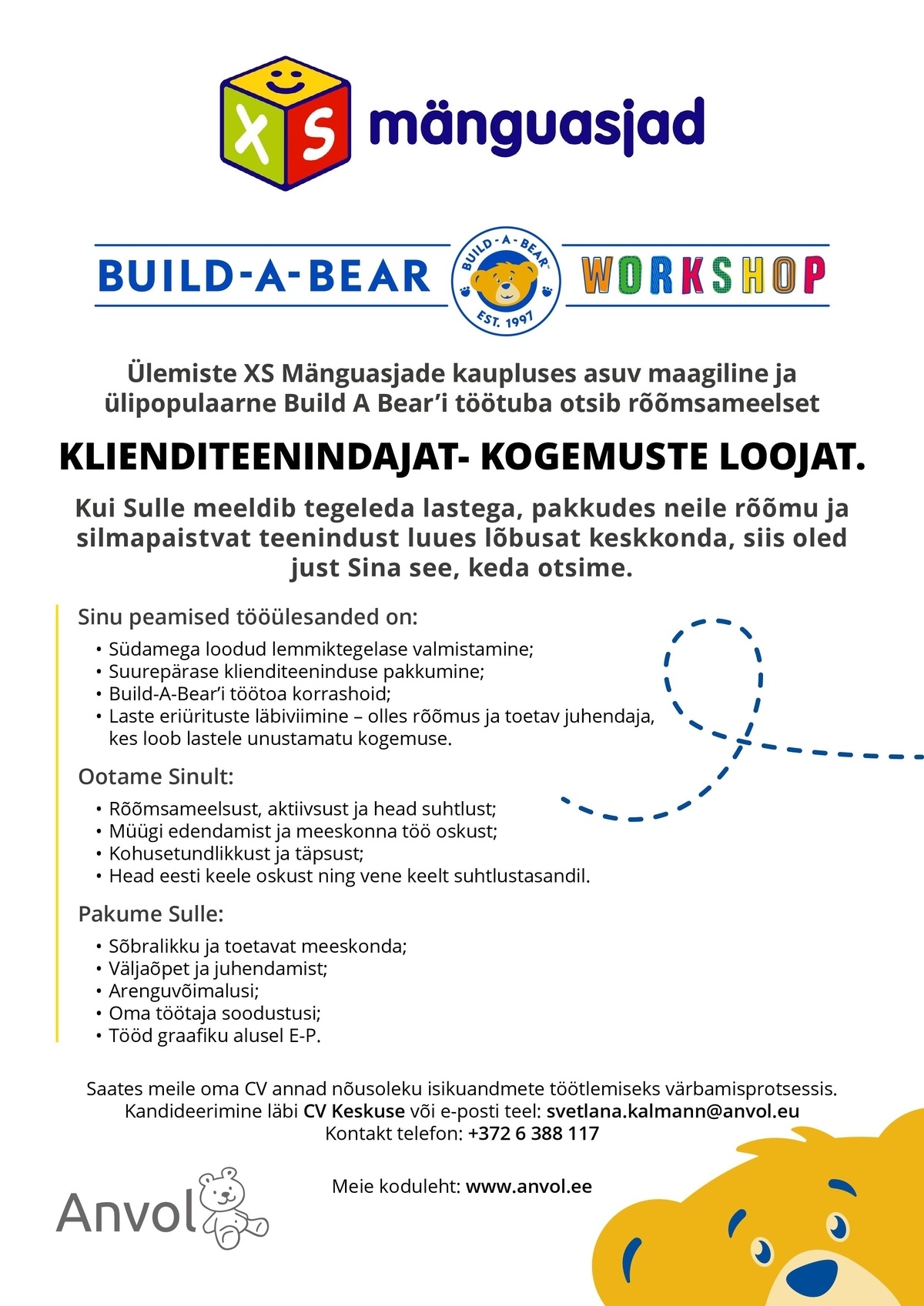 Anvol OÜ Build-A-Bear Klienditeenindaja- kogemuste looja XS Mänguasjad kaupluses