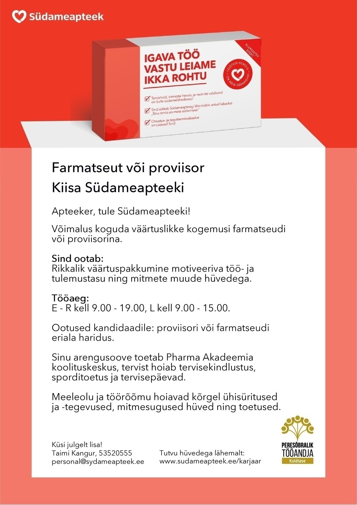 PHARMA HOLDING OÜ FARMATSEUT VÕI PROVIISOR KIISA SÜDAMEAPTEEGIS