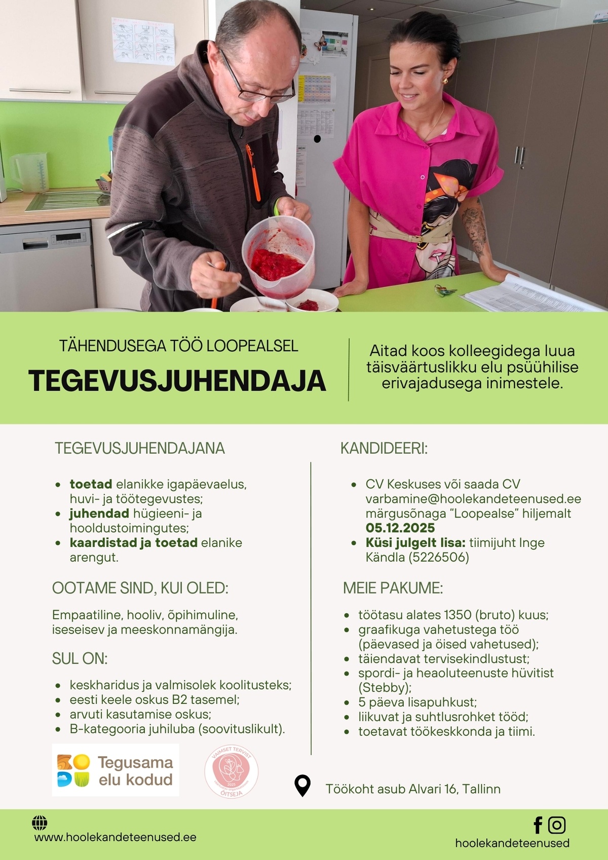 HOOLEKANDETEENUSED AS TÄHENDUSEGA TÖÖ tegevusjuhendajale Loopealsel