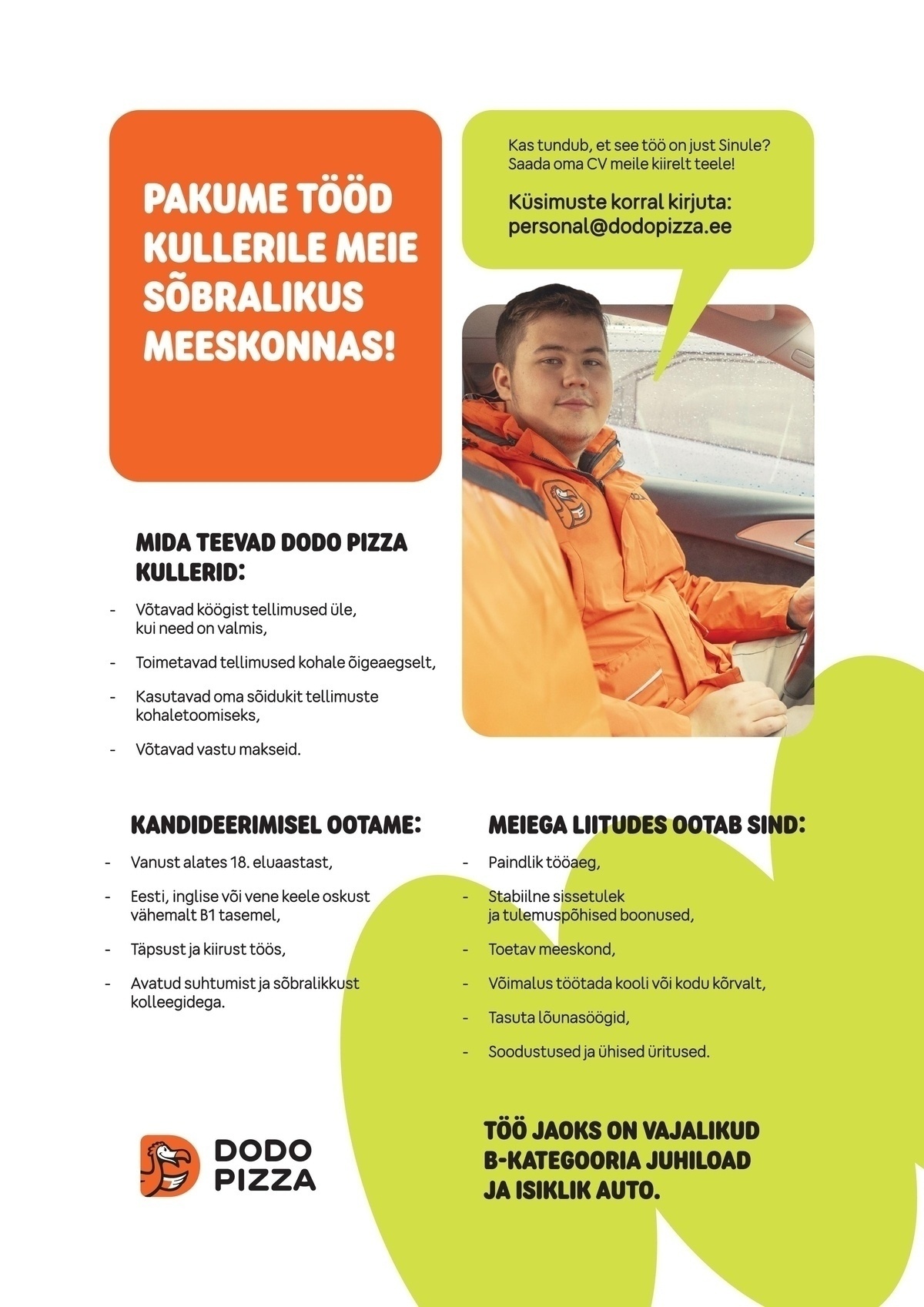 VIP SHOP OÜ DODO PIZZA TALLINN otsib kullerit oma autoga (R-P)