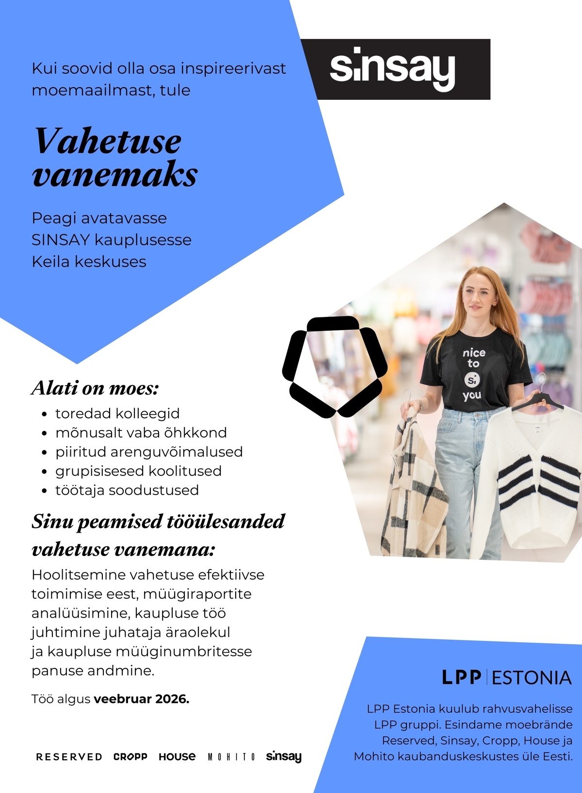 LPP Estonia OÜ Vahetuse vanem peagi avatavasse SINSAY kauplusesse Keila keskuses!