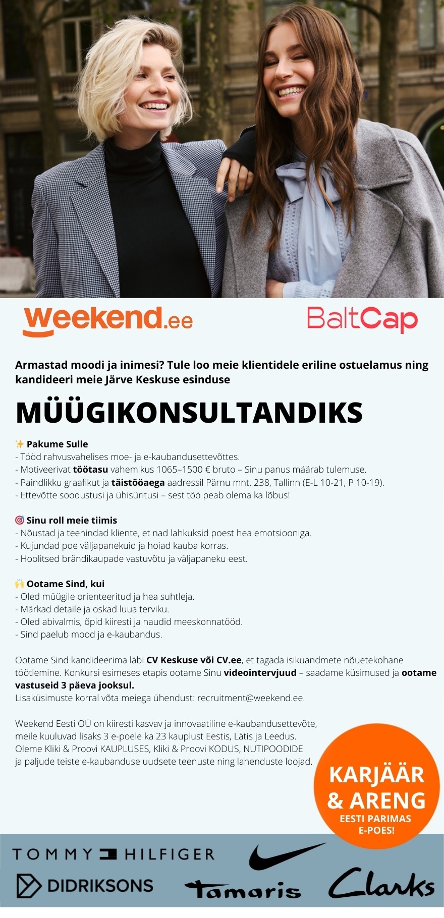 Weekend Eesti OÜ TOETAV MEESKOND & HEA TÖÖTASU - MÜÜGIKONSULTANT Järve Keskuse Weekendisse