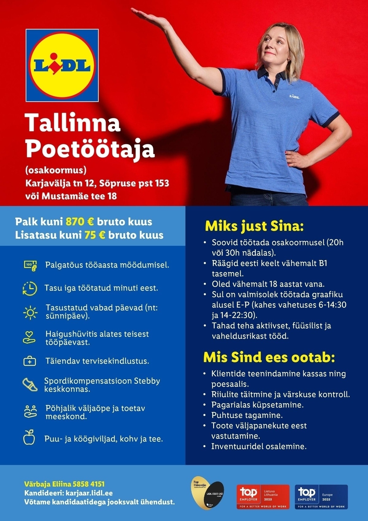 Lidl Eesti OÜ Tallinna poetöötaja - osaline tööaeg (Karjavälja tn 12, Sõpruse pst 153 või Mustamäe tee 18)