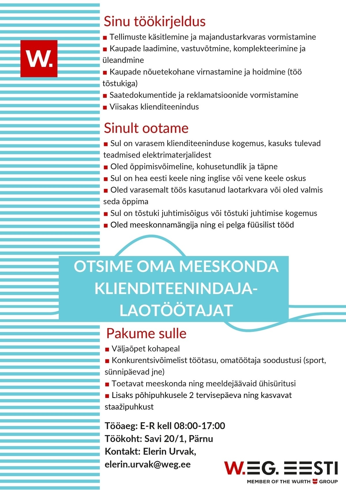 W.EG. Eesti OÜ Klienditeenindaja-laotöötaja