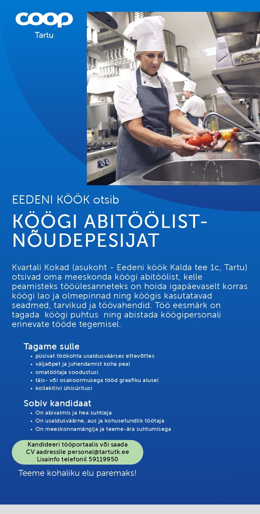 Tartu Tarbijate Kooperatiiv TÜH Köögi abitööline-nõudepesija (Coop Tartu )