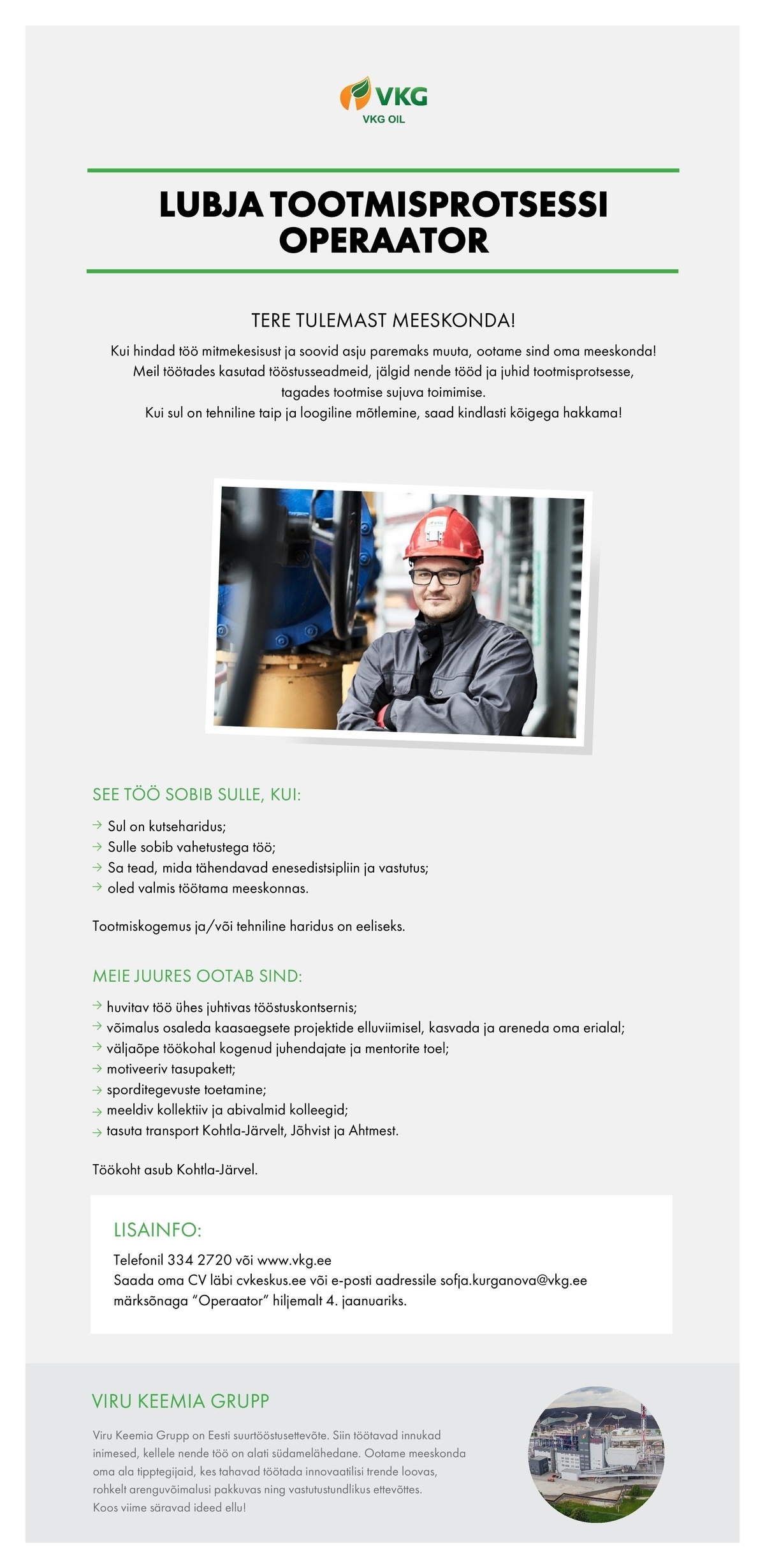 Viru Keemia Grupp AS LUBJA TOOTMISPROTSESSI OPERAATOR / ОПЕРАТОР ТЕХ.ПРОЦЕССА ПРОИЗВОДСТВА ИЗВЕСТИ