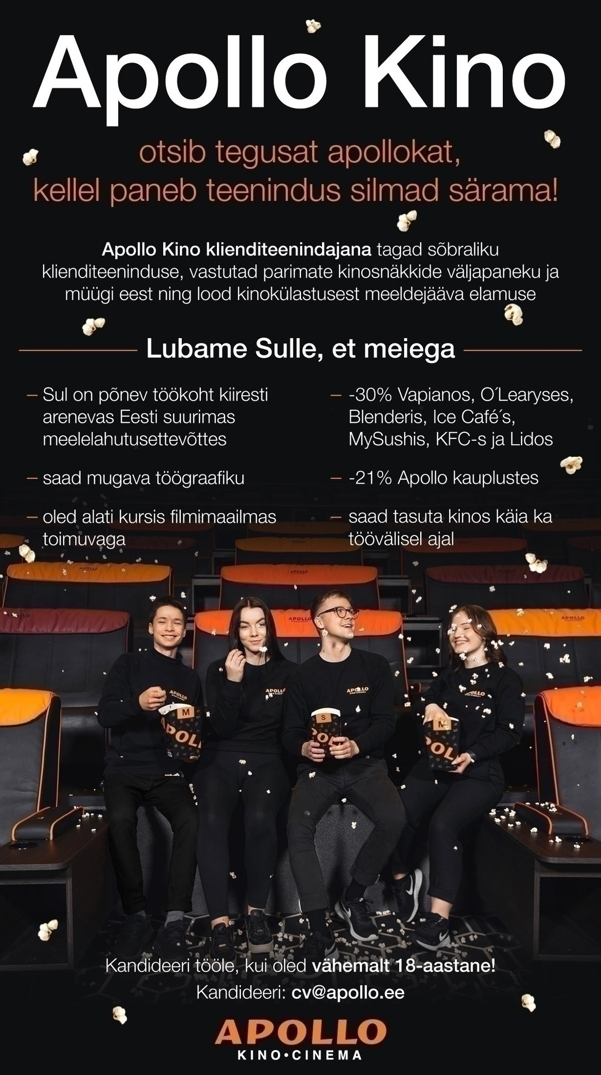 Apollo Kino OÜ Apollo Kino Plaza otsib tiimi klienditeenindajat!