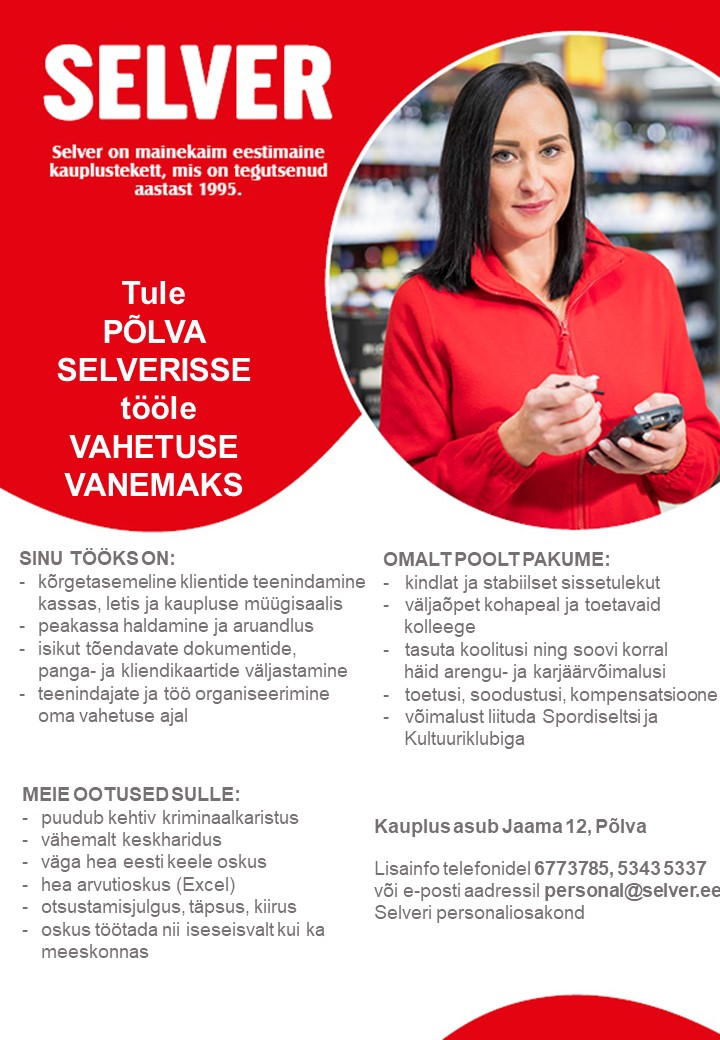 Selver Vahetuse vanem (teenindus) Põlva Selveris