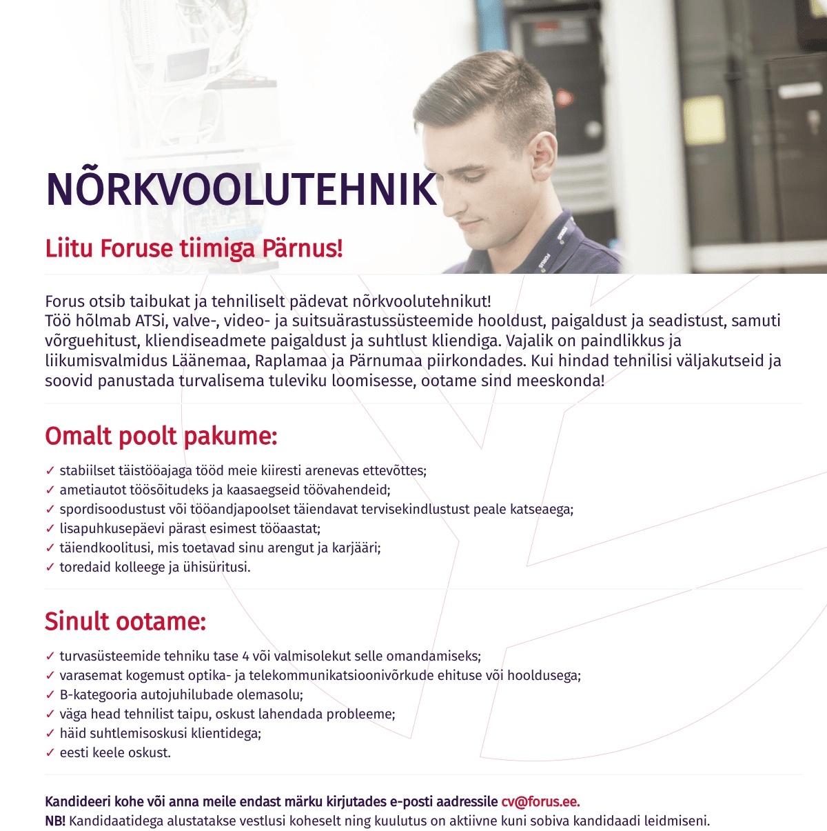 Forus Security AS Nõrkvoolutehnik Pärnumaal