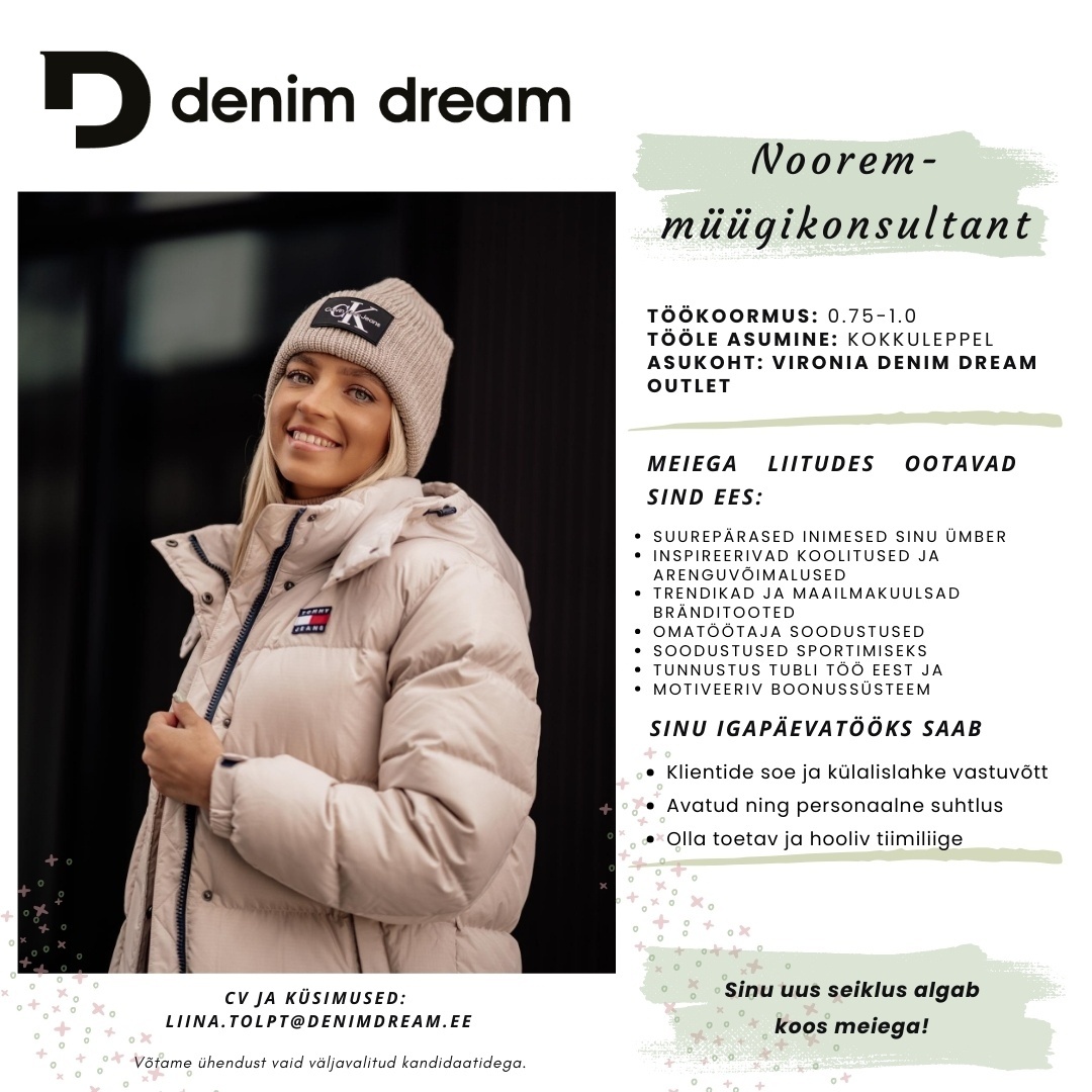 Põldma Kaubanduse AS Särav müügikonsultant- tule liitu meie Jõhvi/Kohtla-Järve Denim Dreami keti kauplustega!