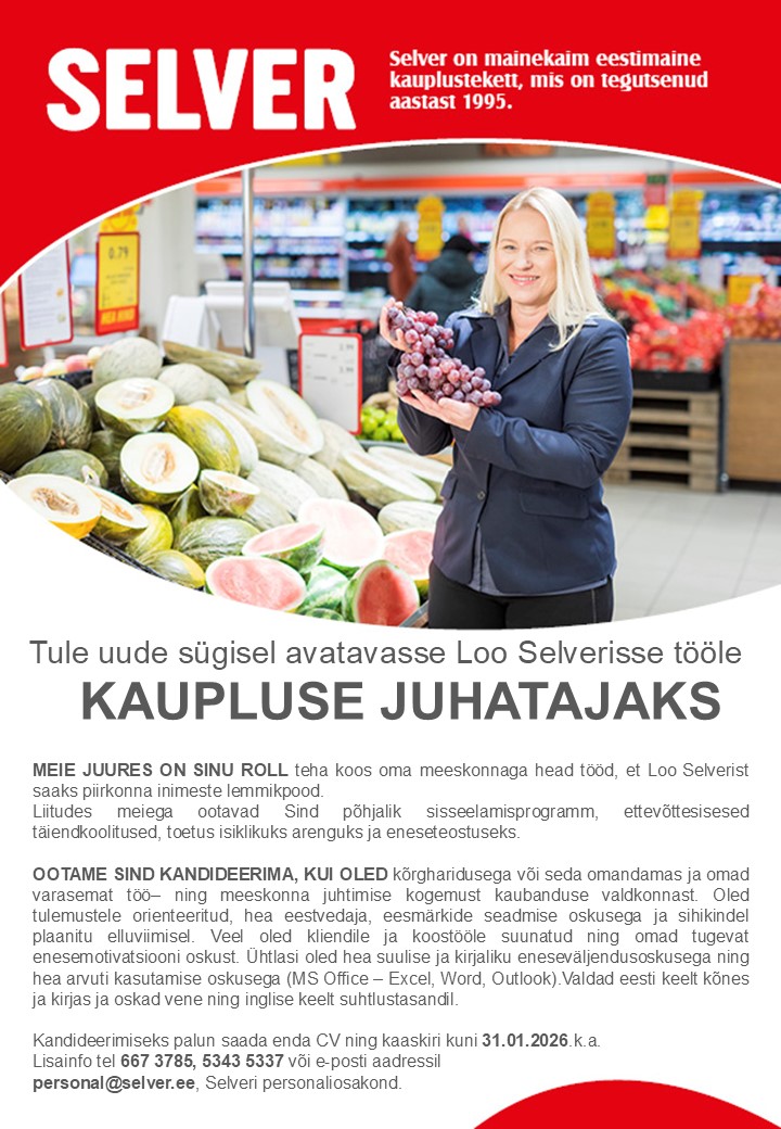 Selver KAUPLUSE JUHATAJA UUES AVATAVAS LOO SELVERIS