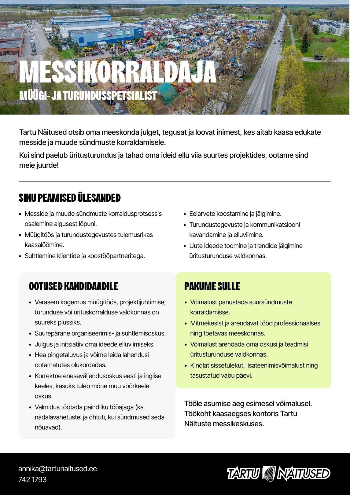 Tartu Näitused AS Müügi- ja turundusspetsialist / messikorraldaja