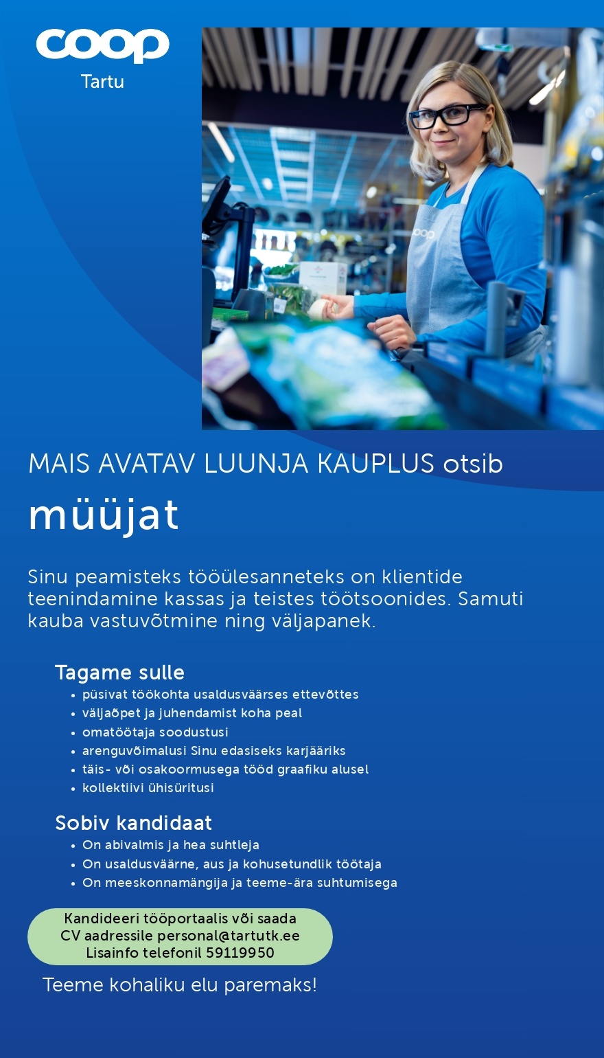 Tartu Tarbijate Kooperatiiv TÜH Müüja (Coop Tartu Luunja kauplus)