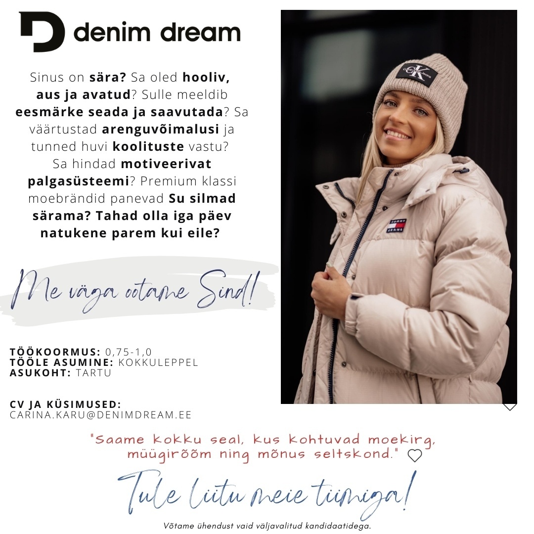 Põldma Kaubanduse AS Tule liitu meie Tartu Denim Dream kaupluste tiimiga!