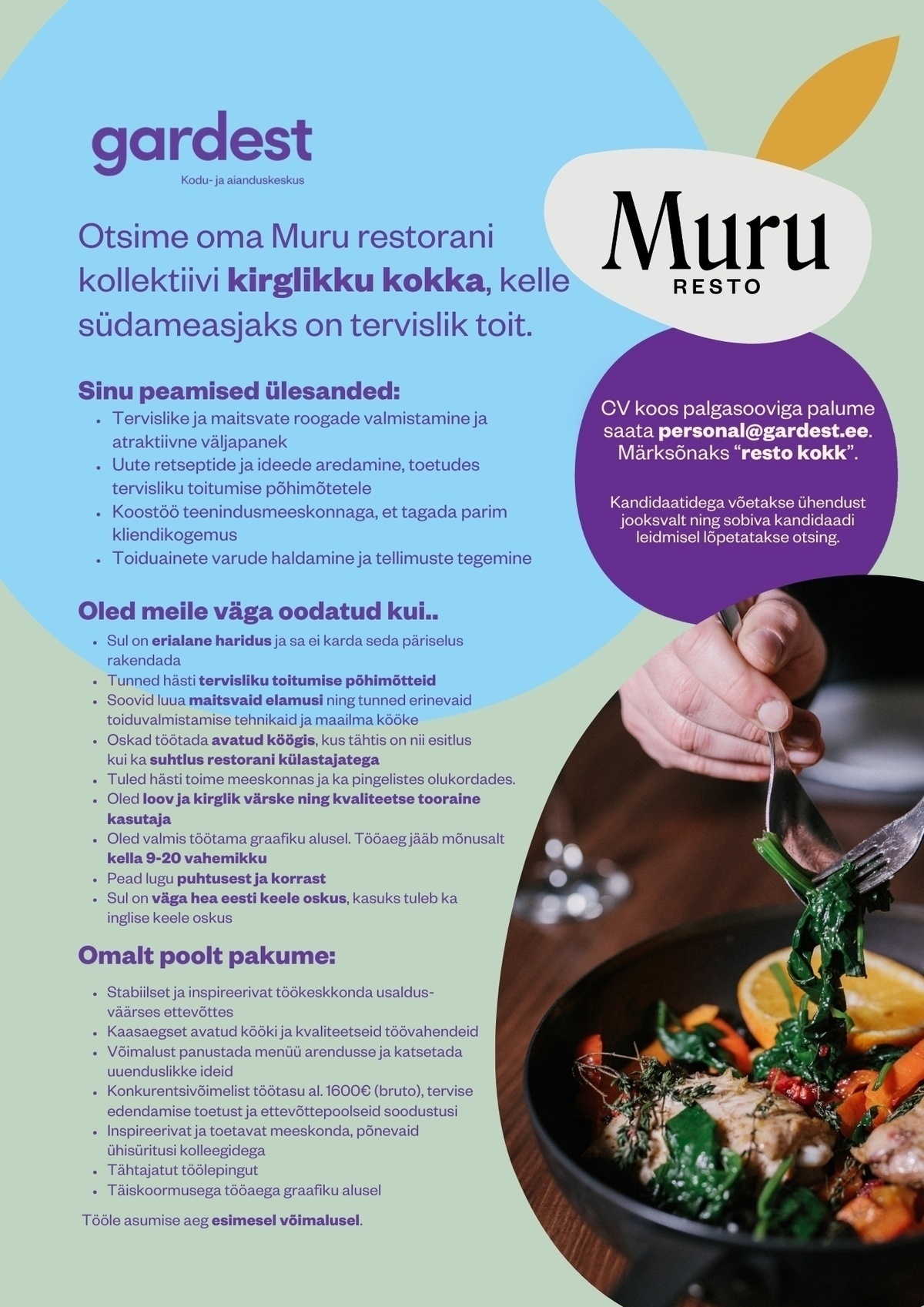 Gardest OÜ Restoran Muru ootab tööle kogenud kokka
