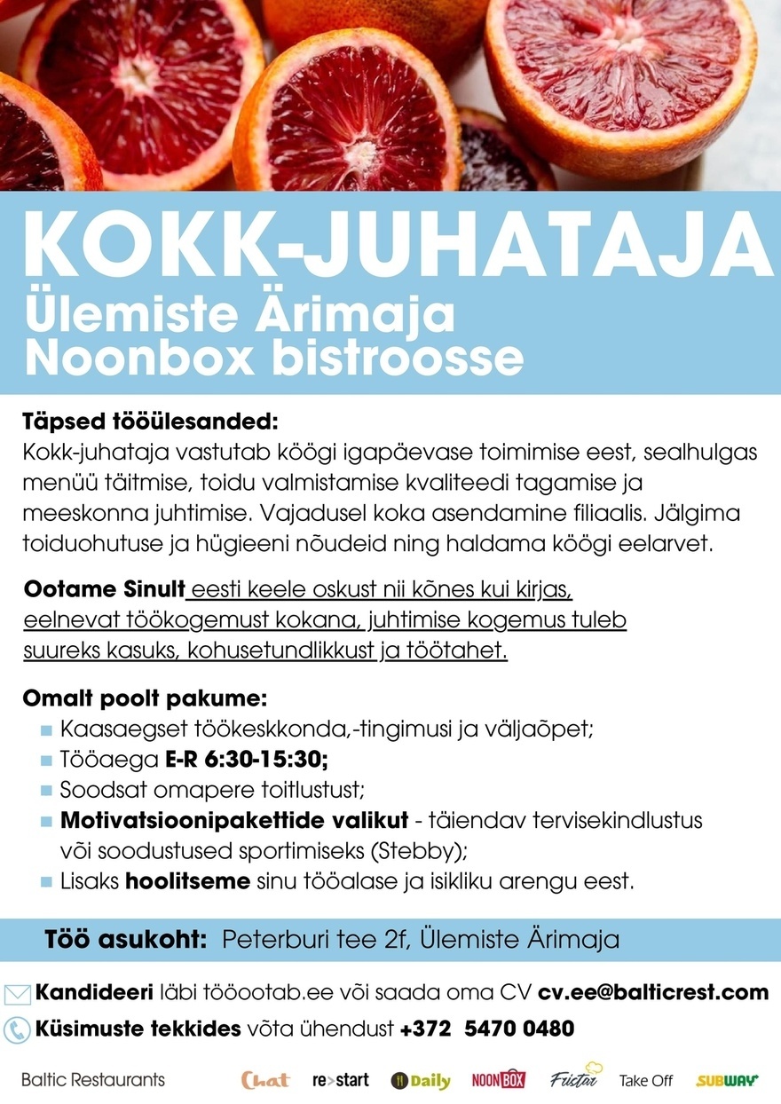 Baltic Restaurants Estonia AS Kokk-juhataja Ülemiste Ärimaja Noonbox kohvikusse!