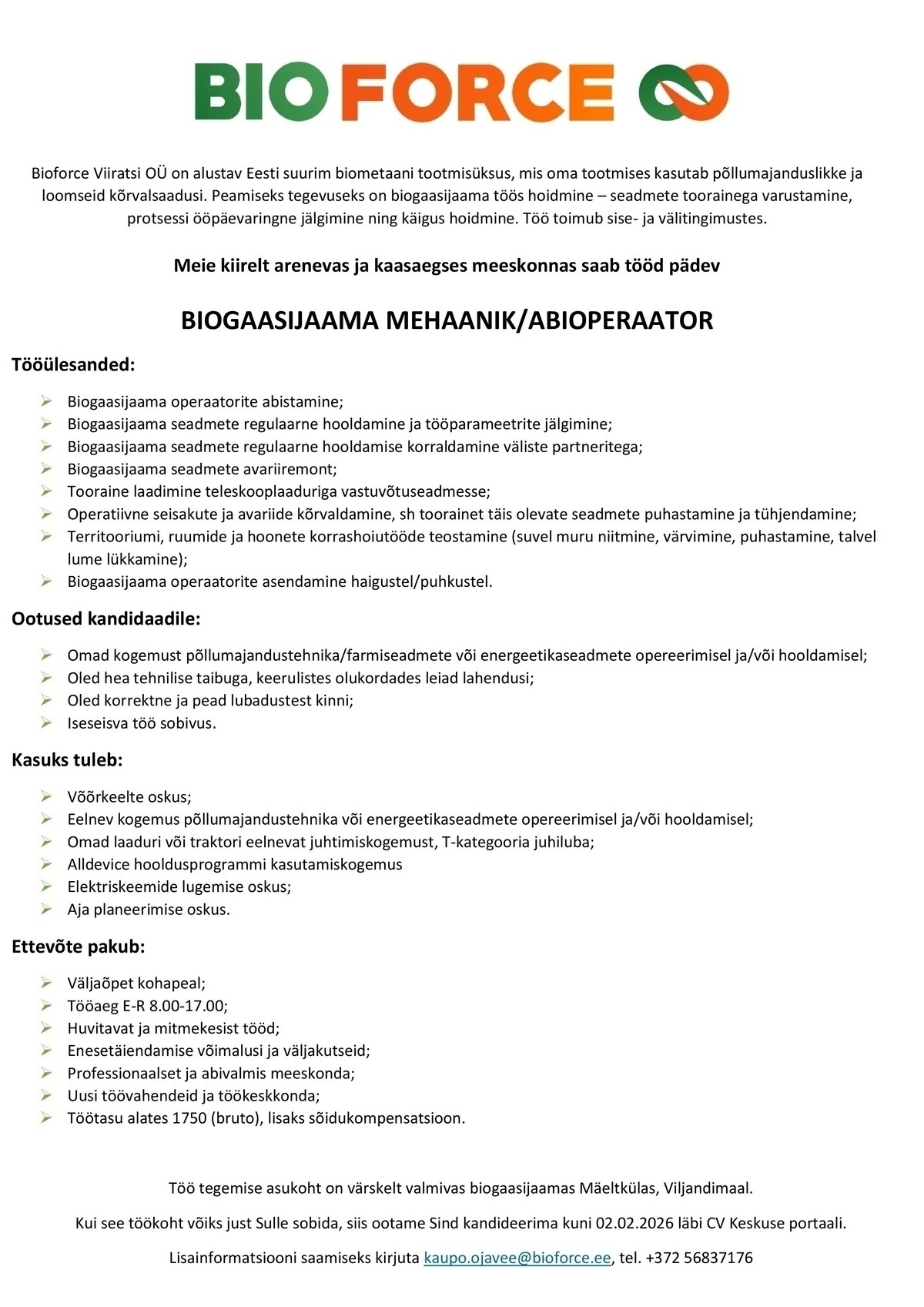 Bioforce Viiratsi OÜ BIOGAASIJAAMA MEHAANIK/ABIOPERAATOR