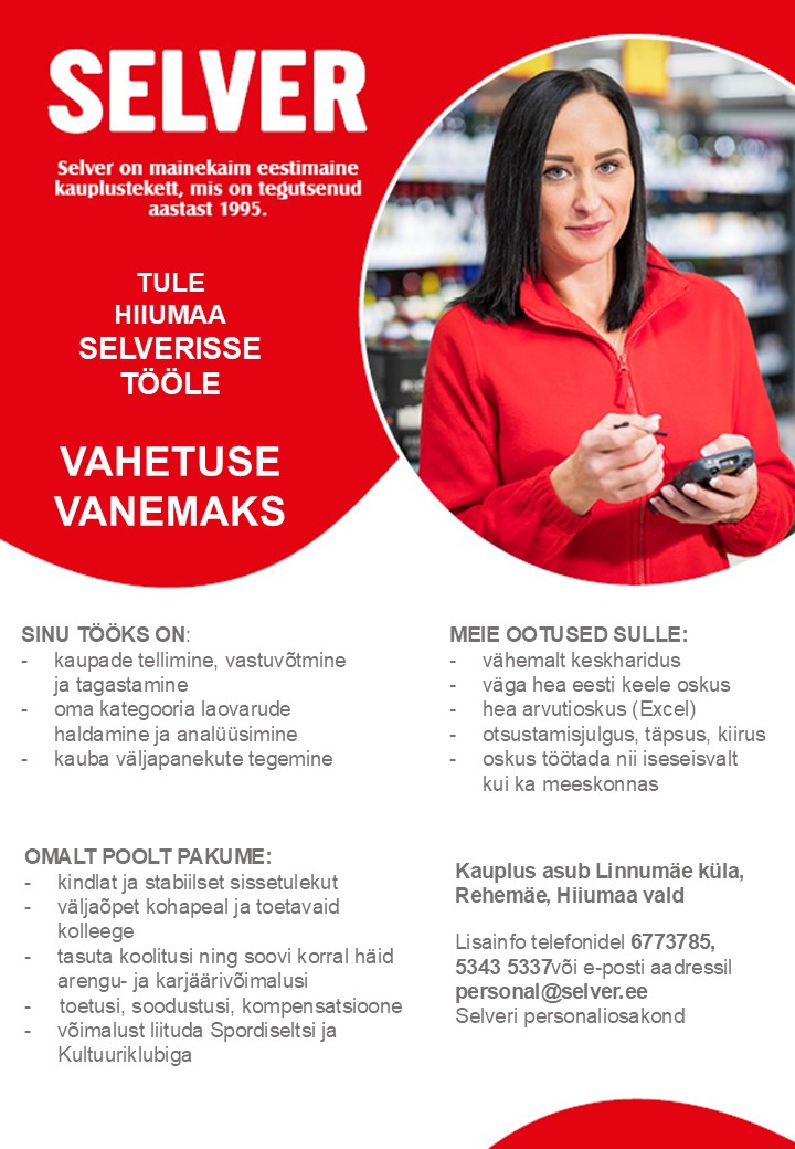 Selver Vahetuse vanem (tellija) Hiiumaa Selveris